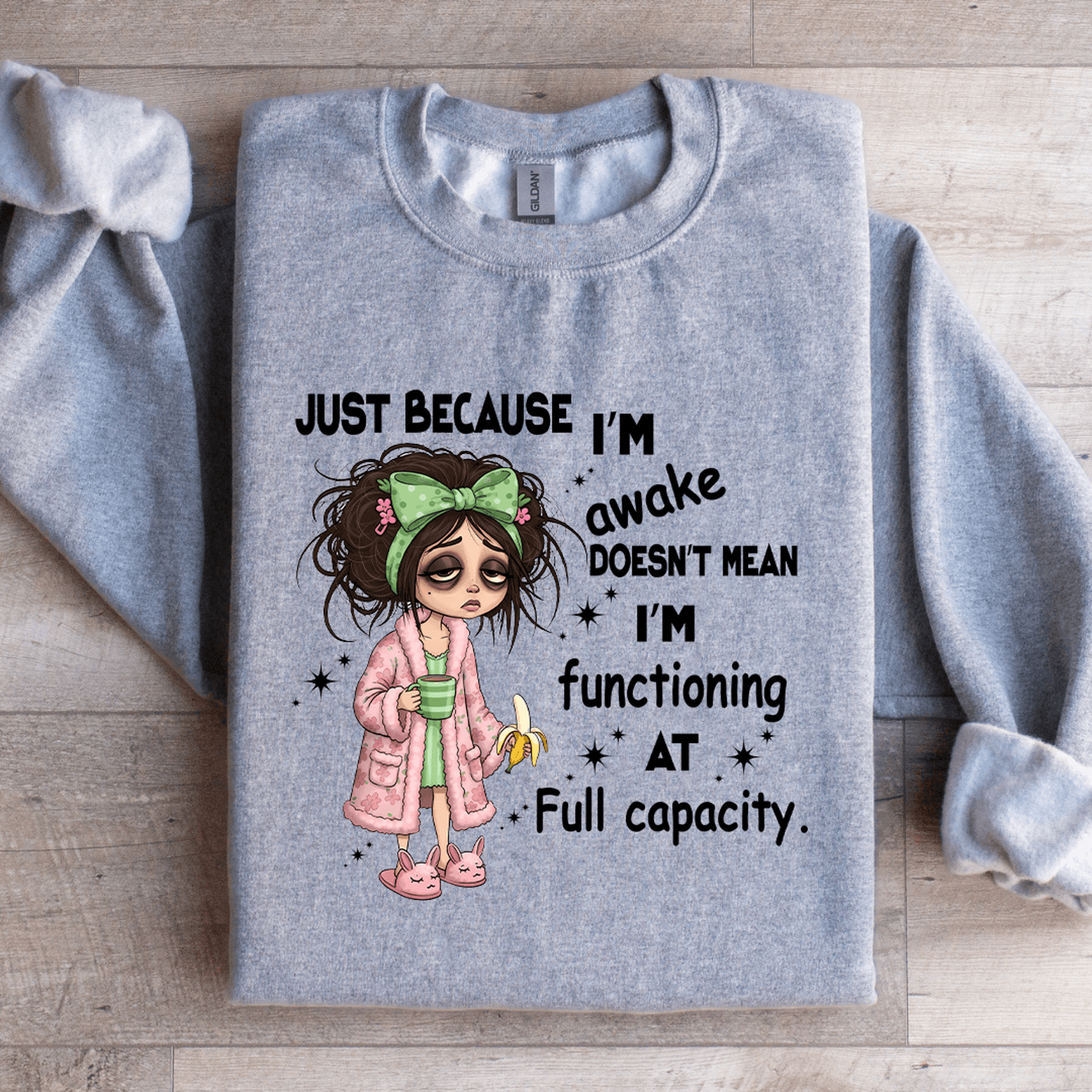 just because i'm awake doesn't mean sweatshirt