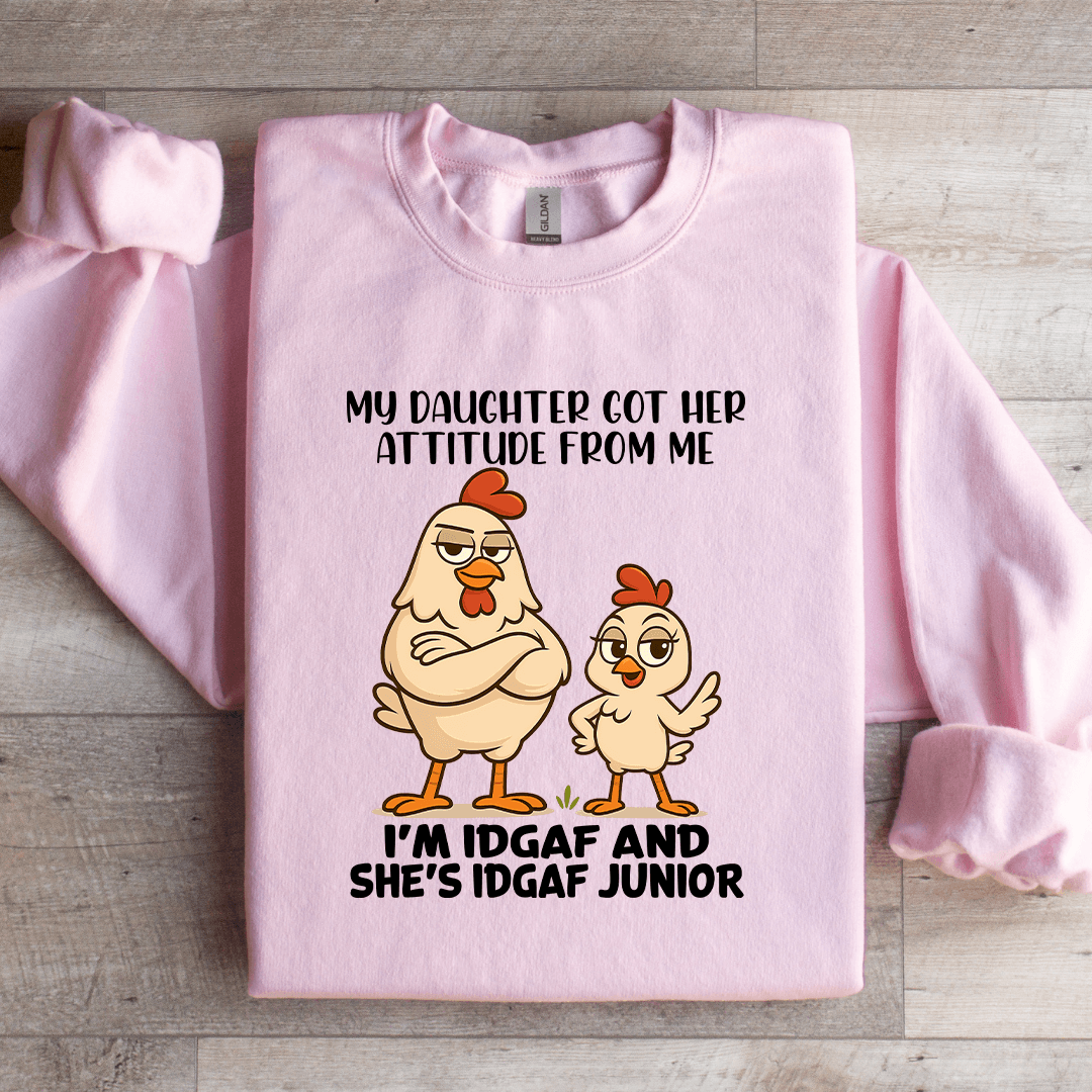 my daughter got her attitude from me sweatshirt
