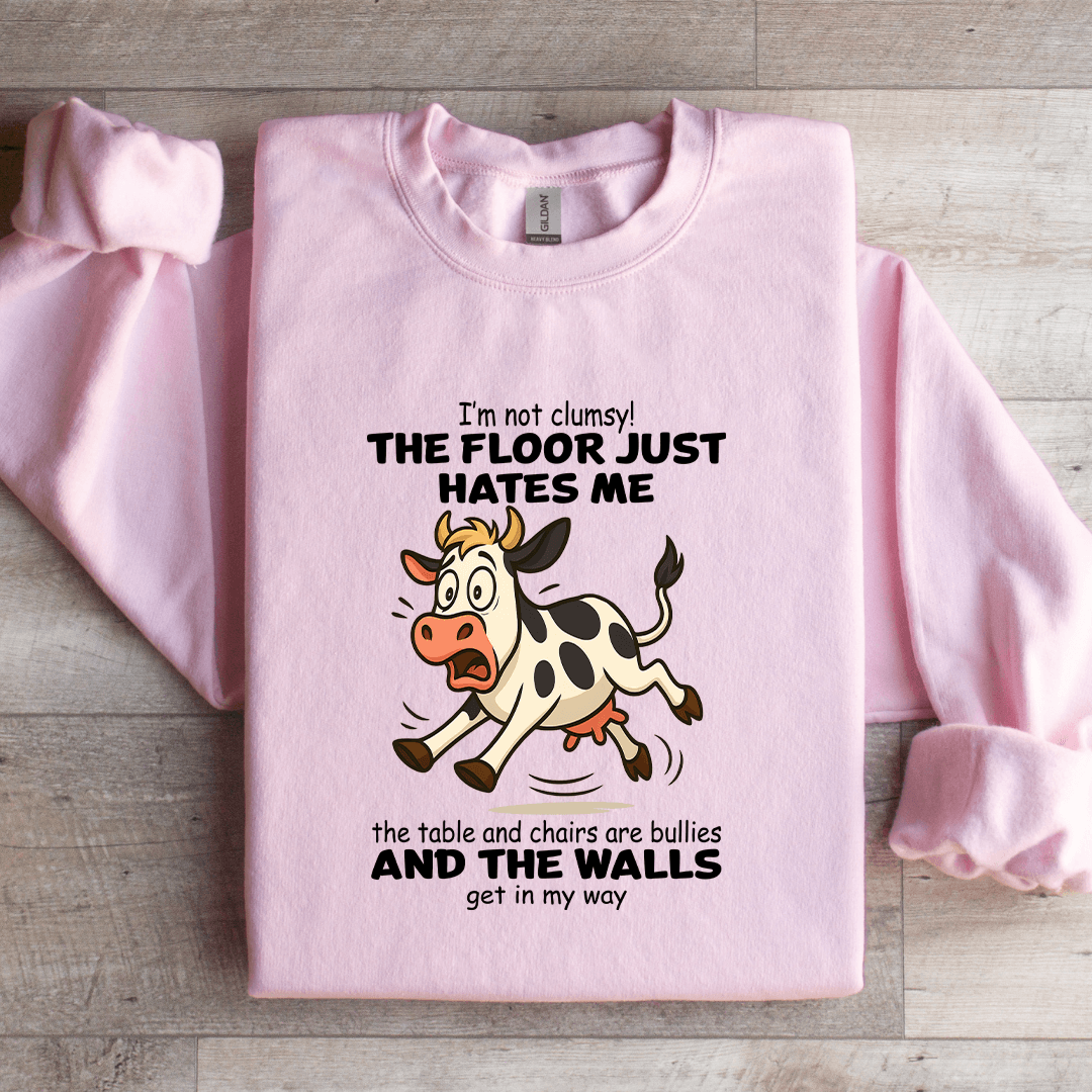 i'm not clumsy the floor just hates me the table and chairs sweatshirt