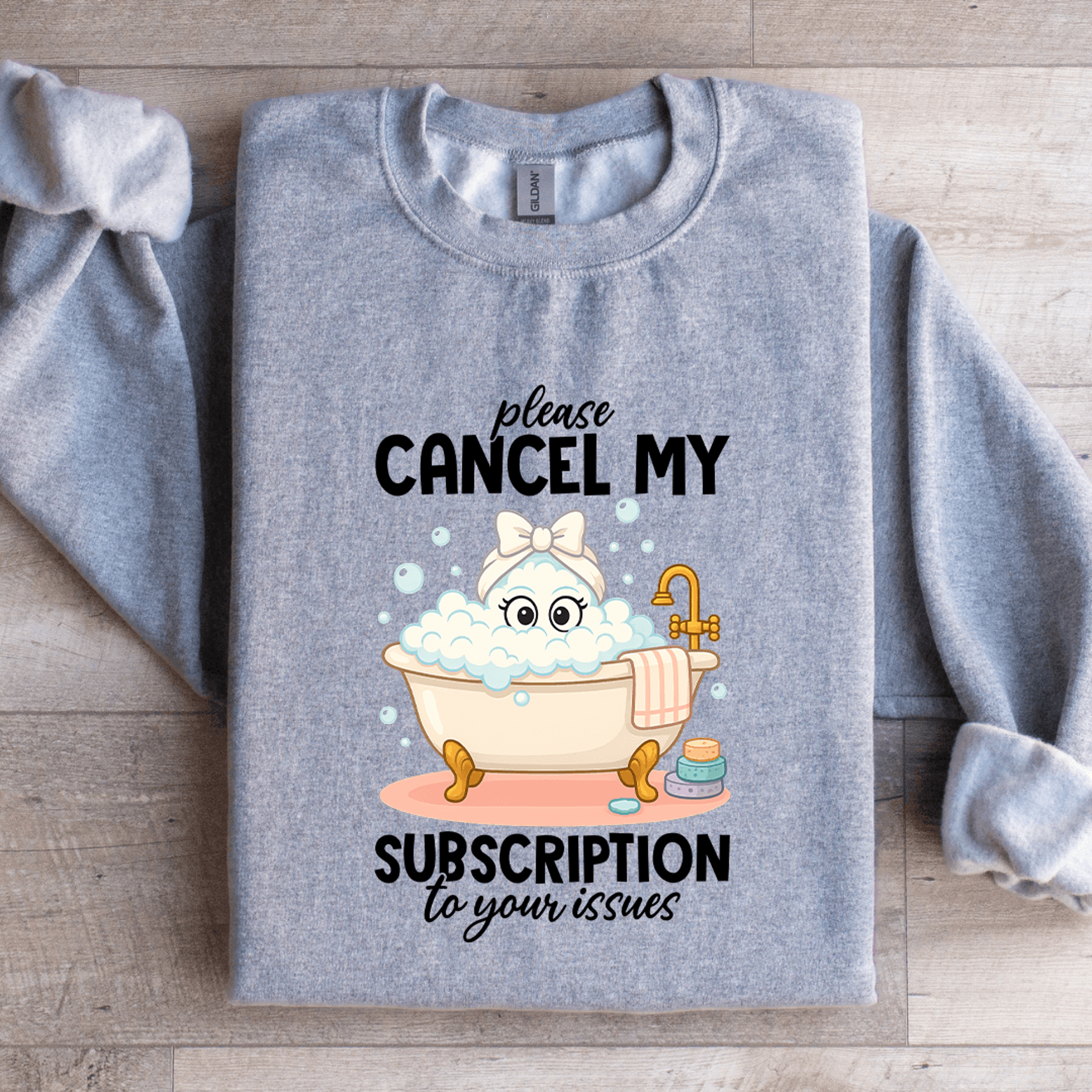 please cancel my subscription sweatshirt