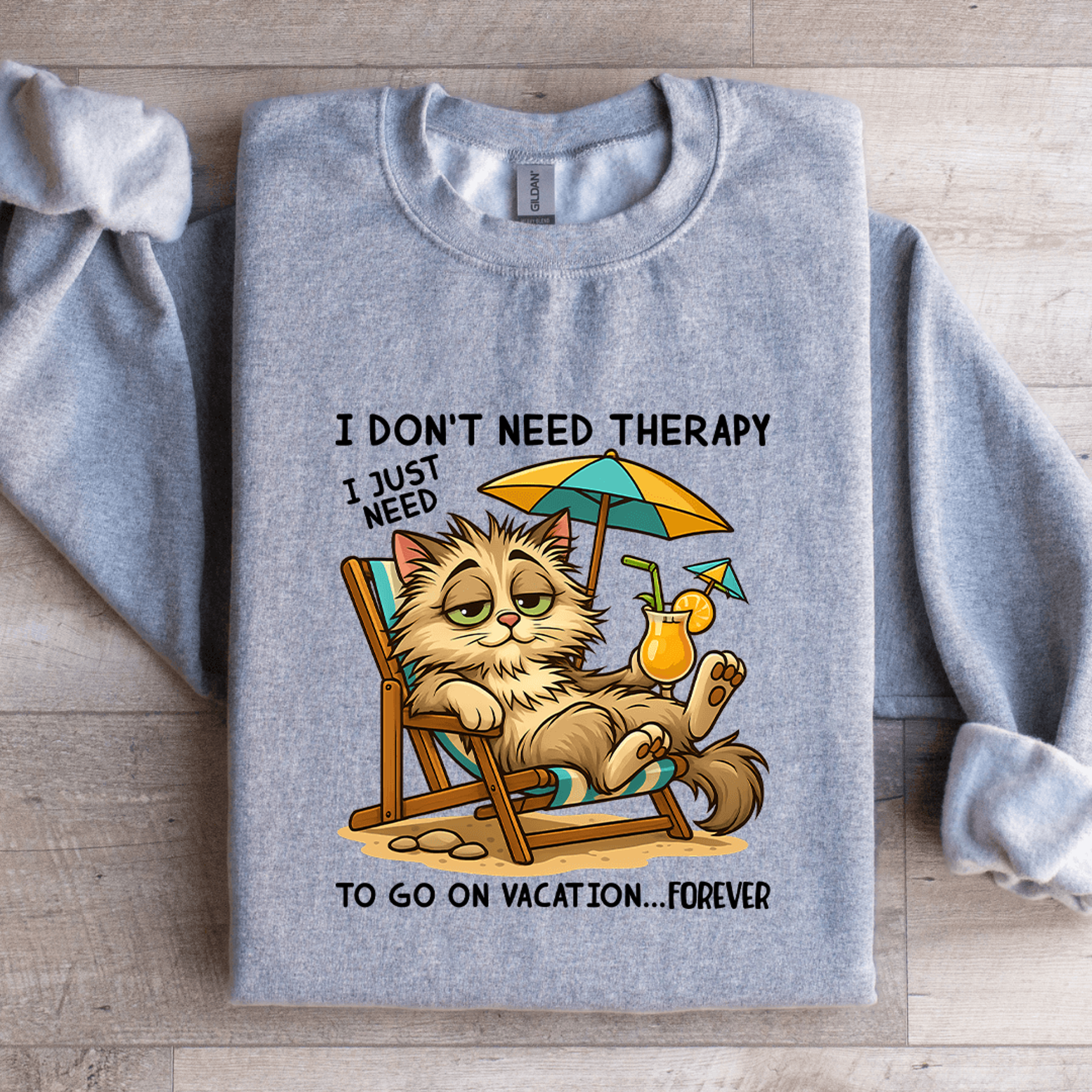 i don't need therapy sweatshirt