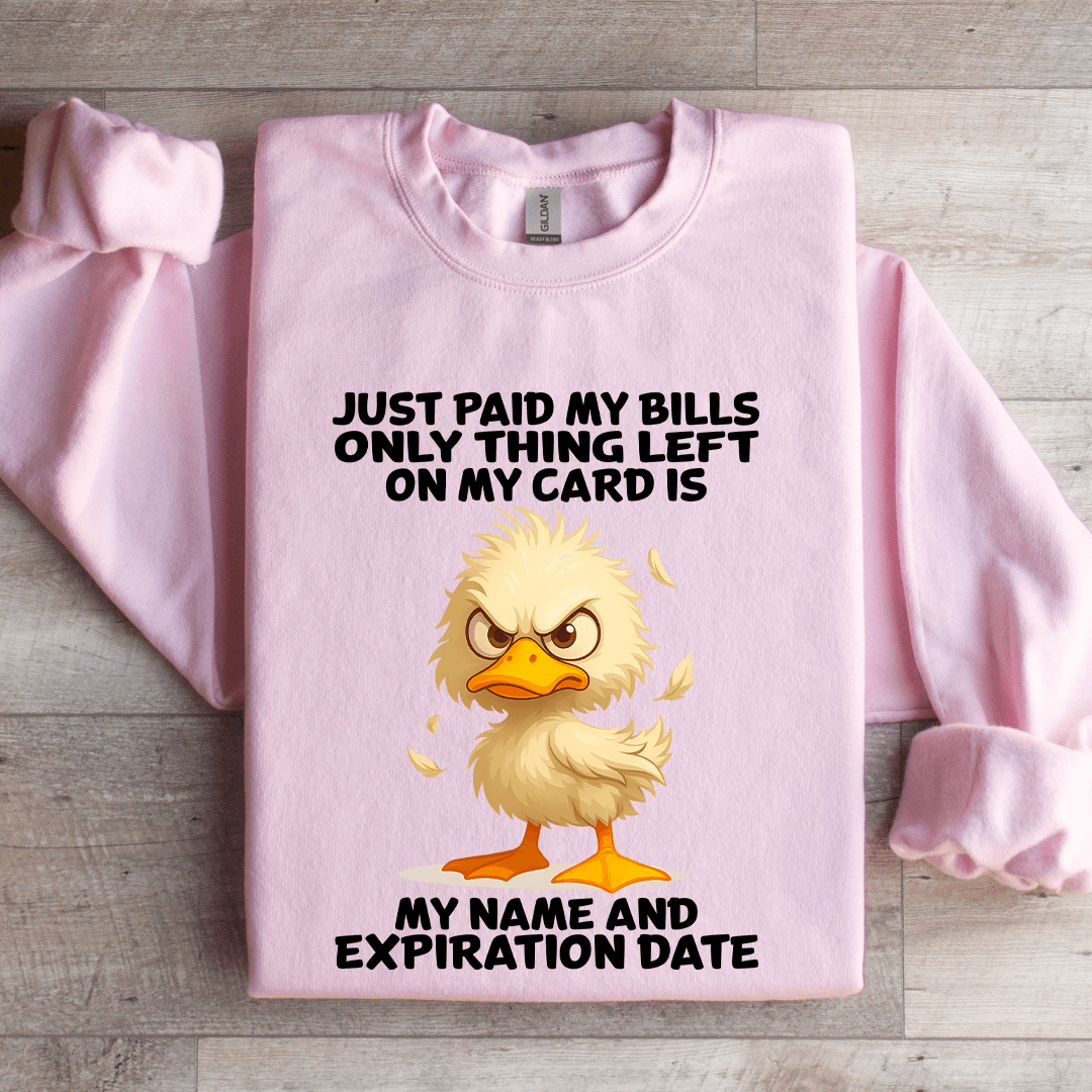 just paid my bills only thing left on my card sweatshirt