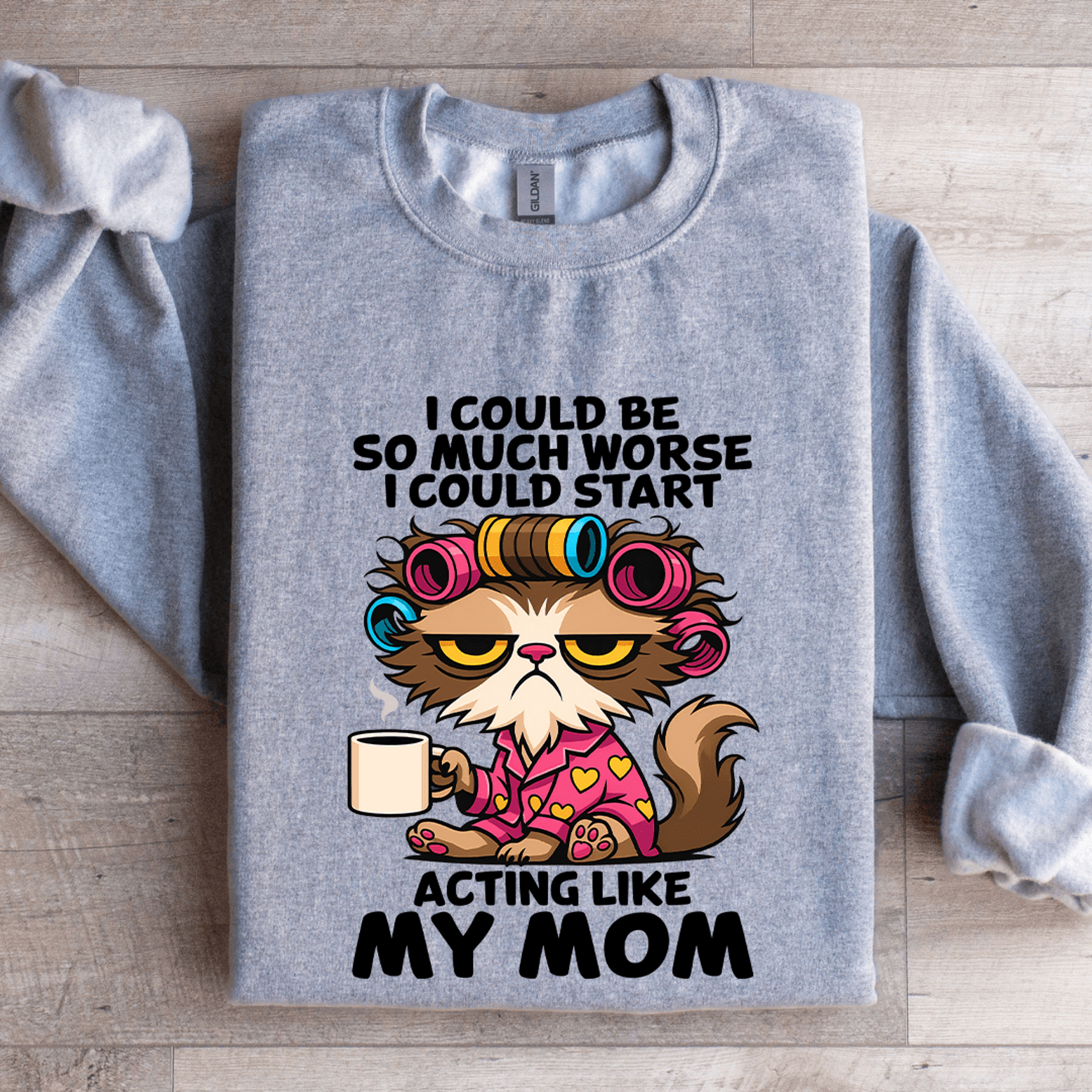i could be so much worse sweatshirt