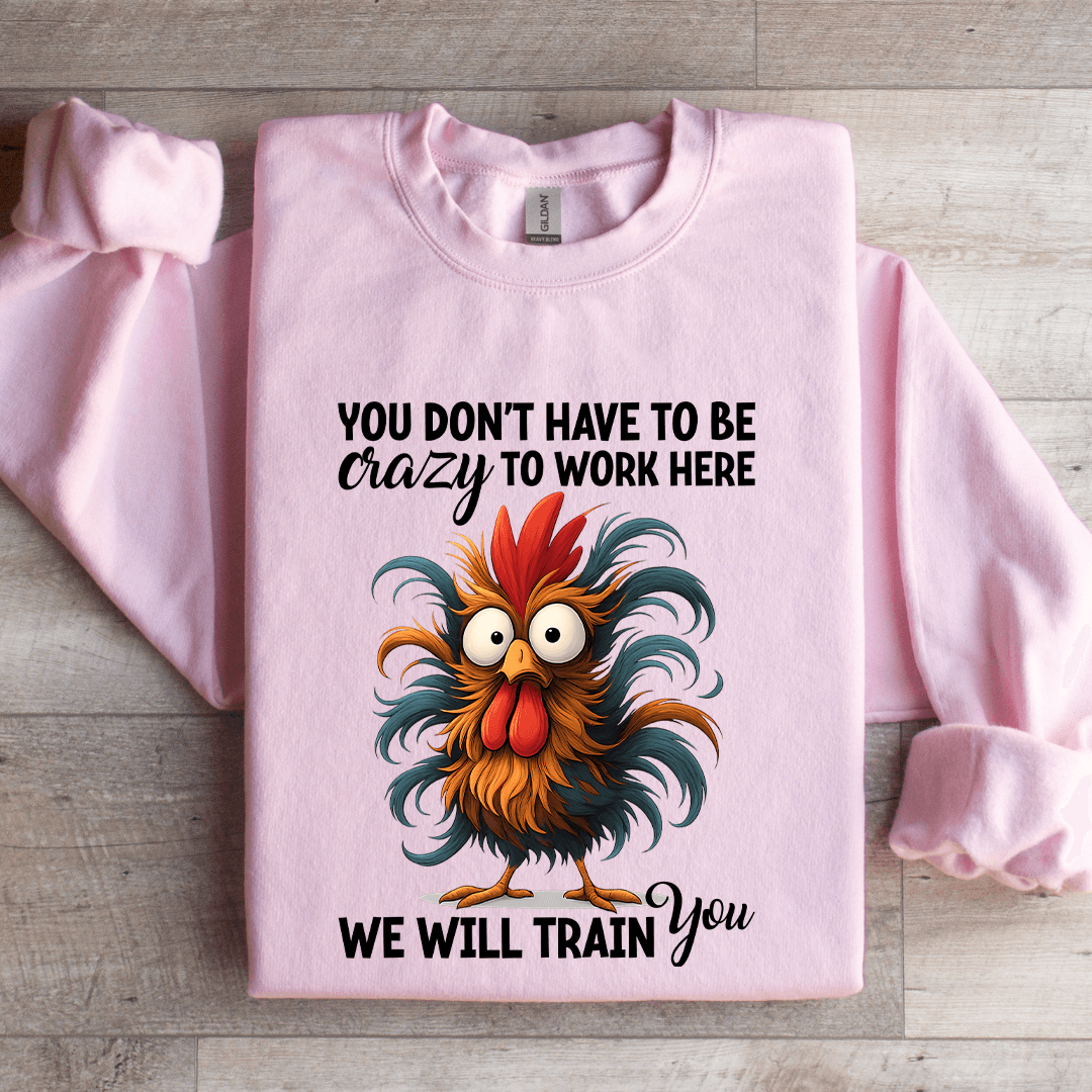 you don't have to be crazy sweatshirt