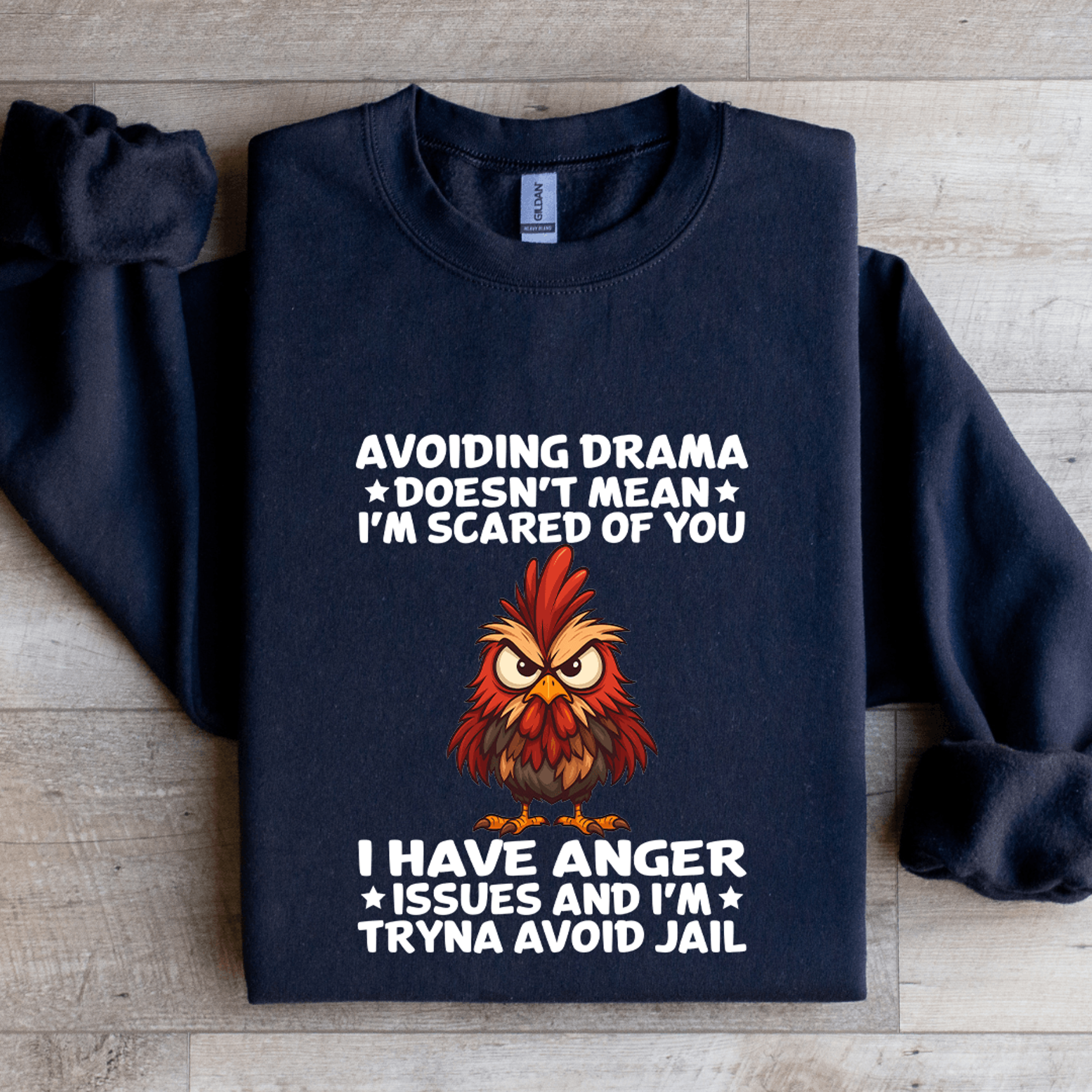 avoiding drama doesn't mean i'm scared of you sweatshirt