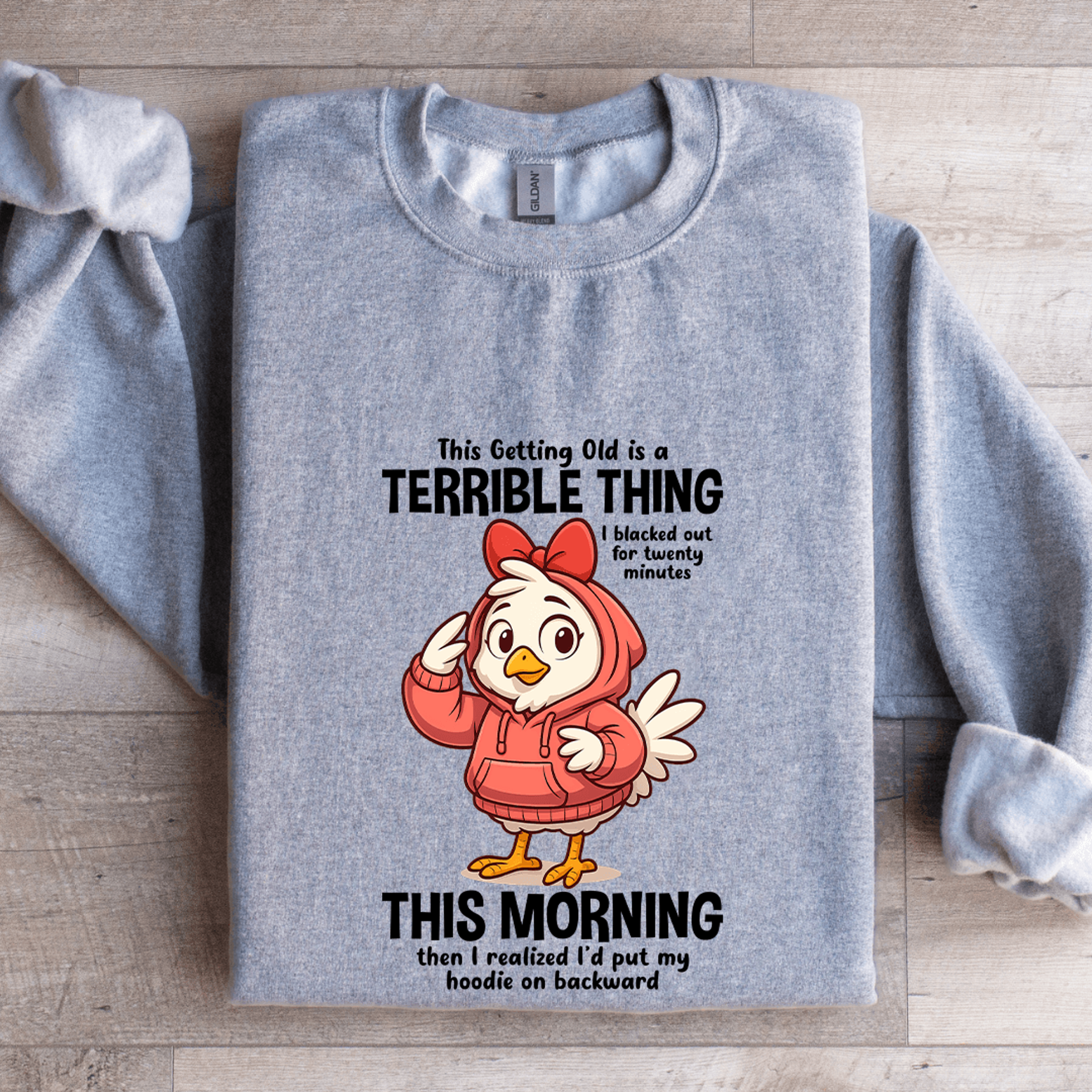 this getting old is a terrible thing sweatshirt
