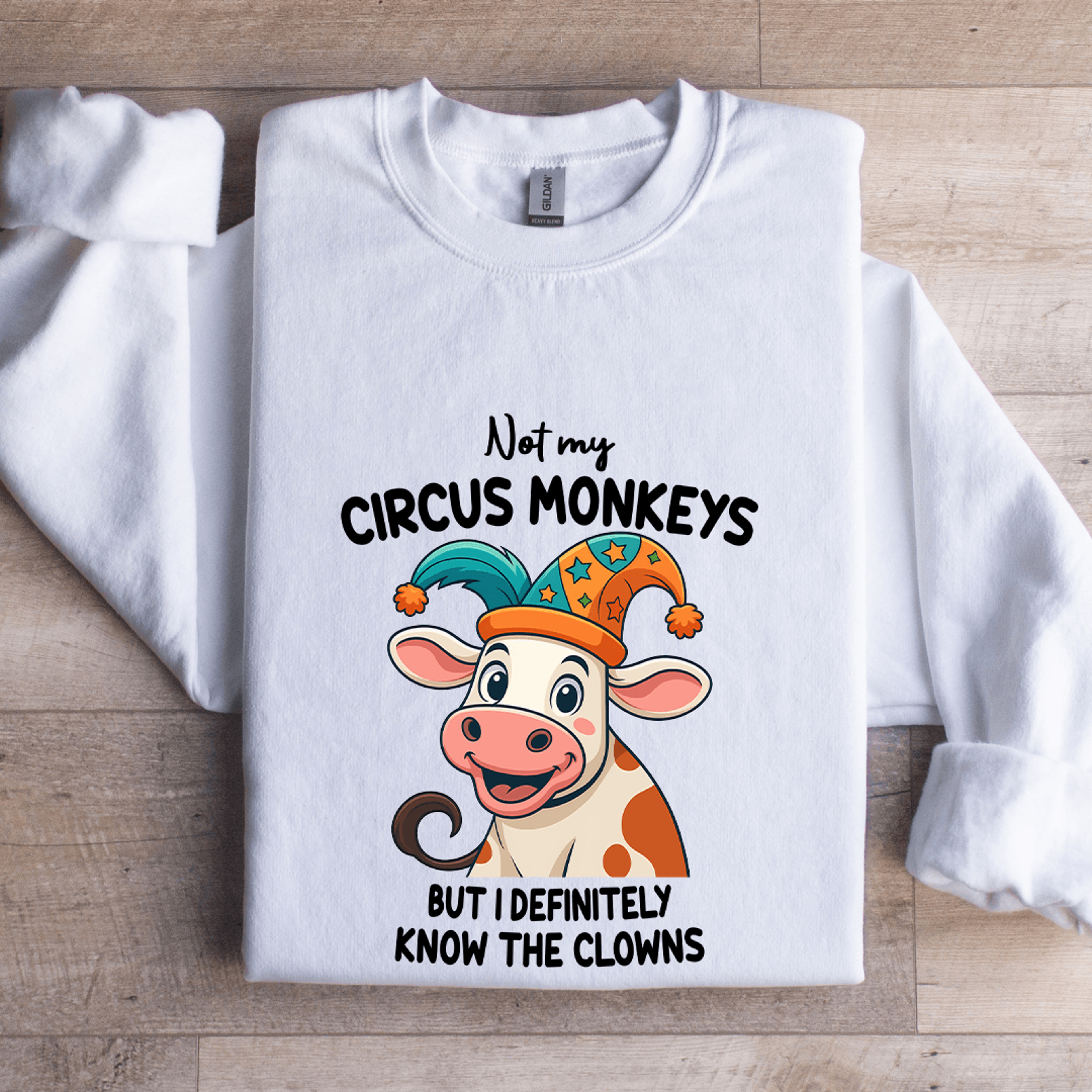 not my circus monkeys sweatshirt
