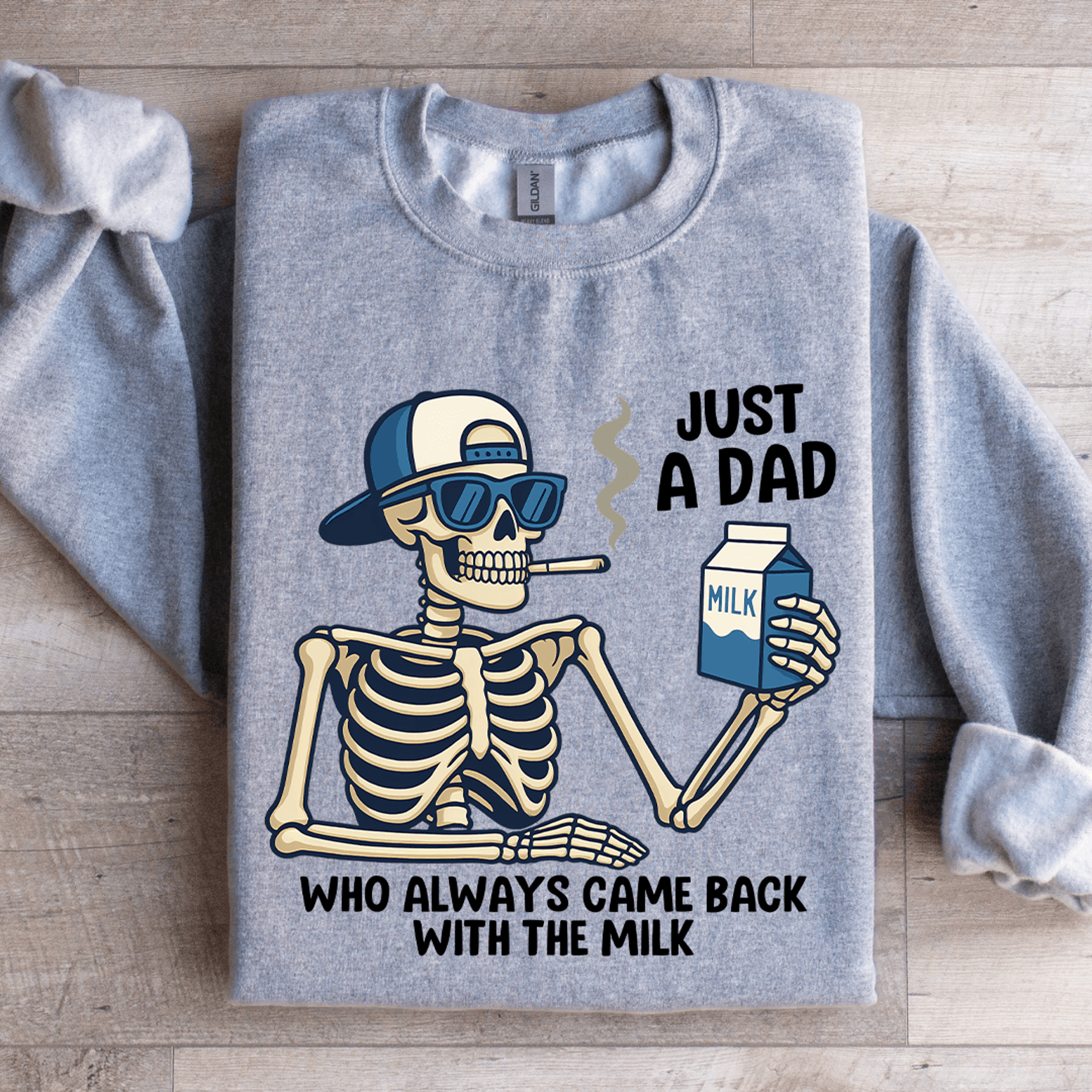 just a dad who always came back sweatshirt
