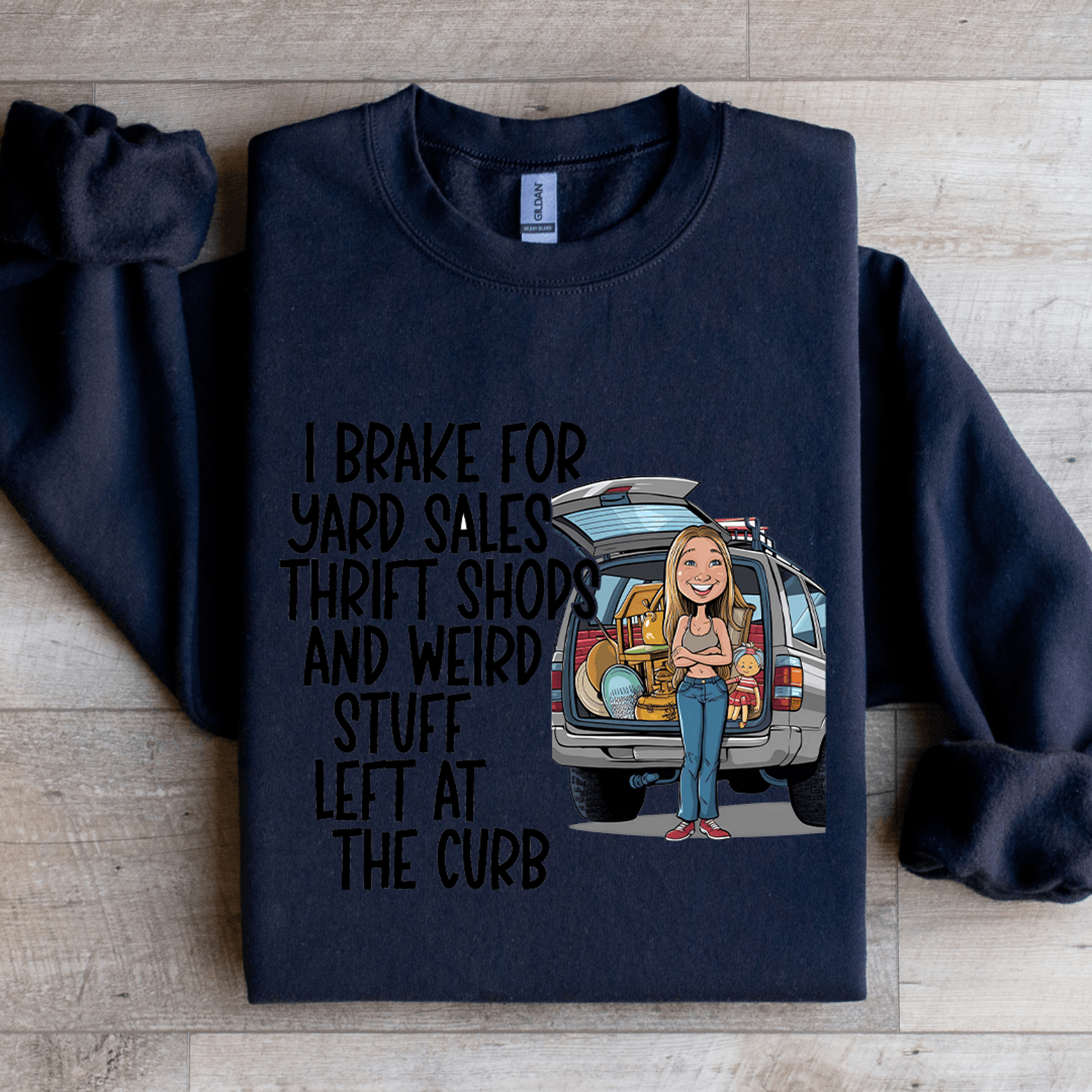 i brake for yard sales thrift shops sweatshirt