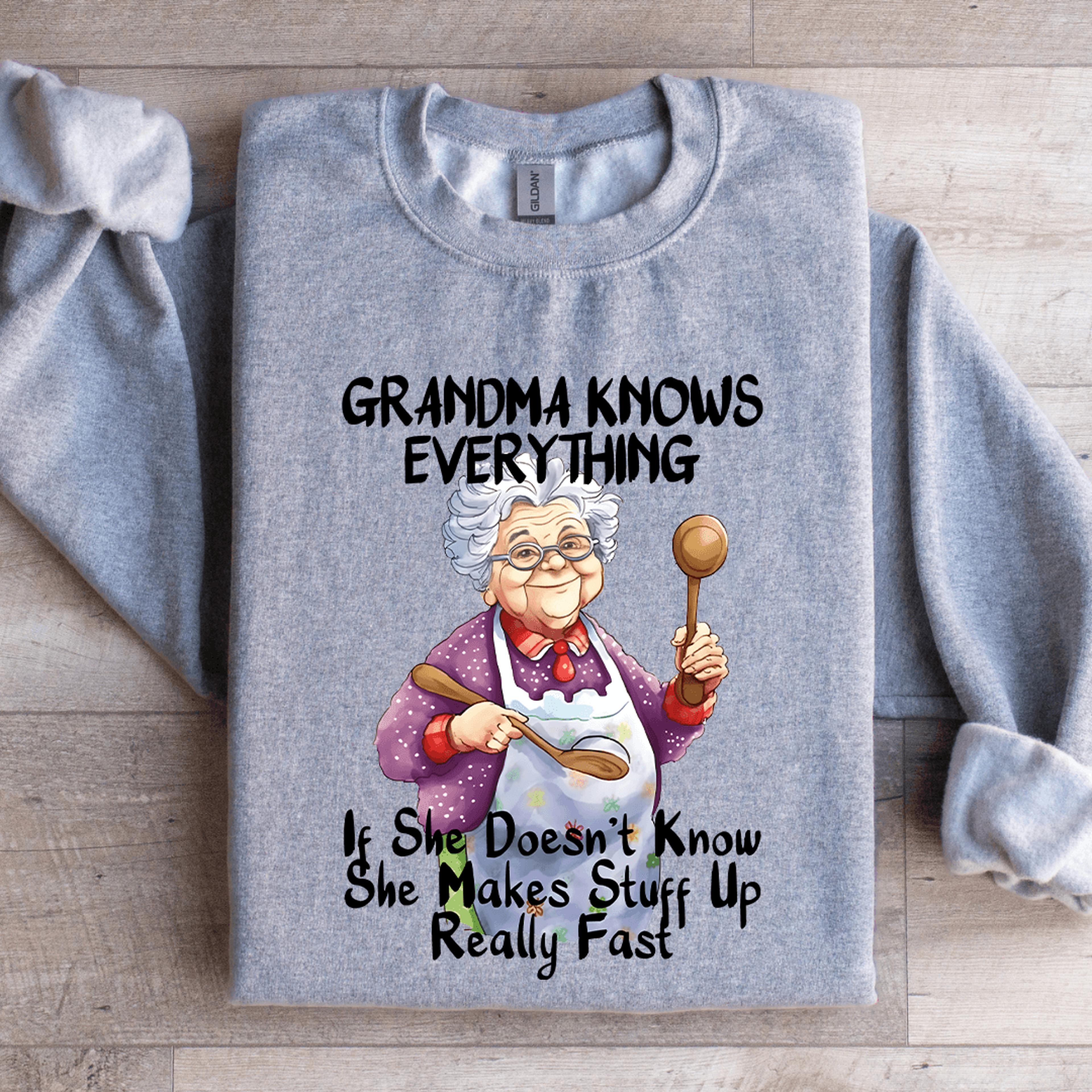 grandma knows everything sweatshirt