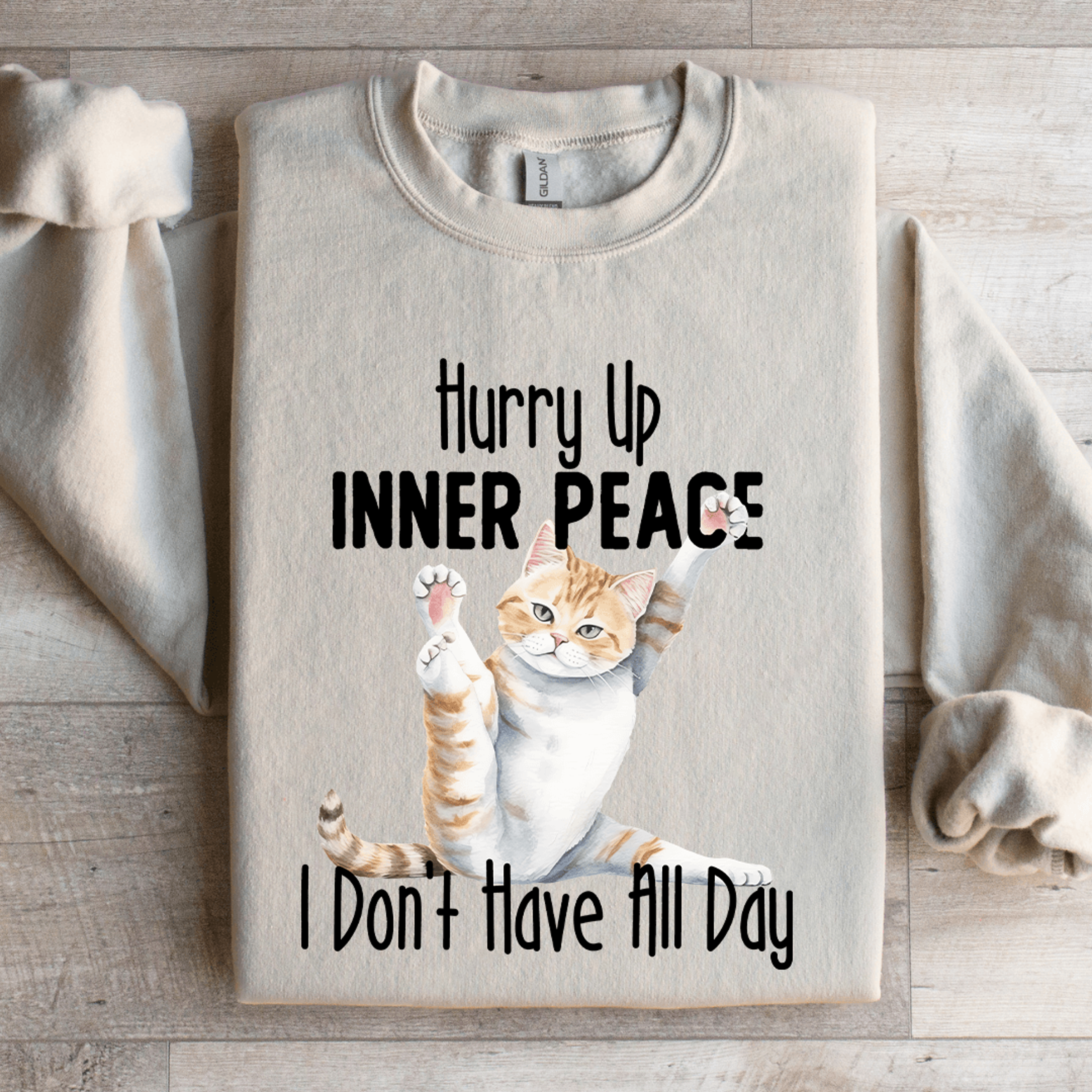 hurry up inner peace sweatshirt