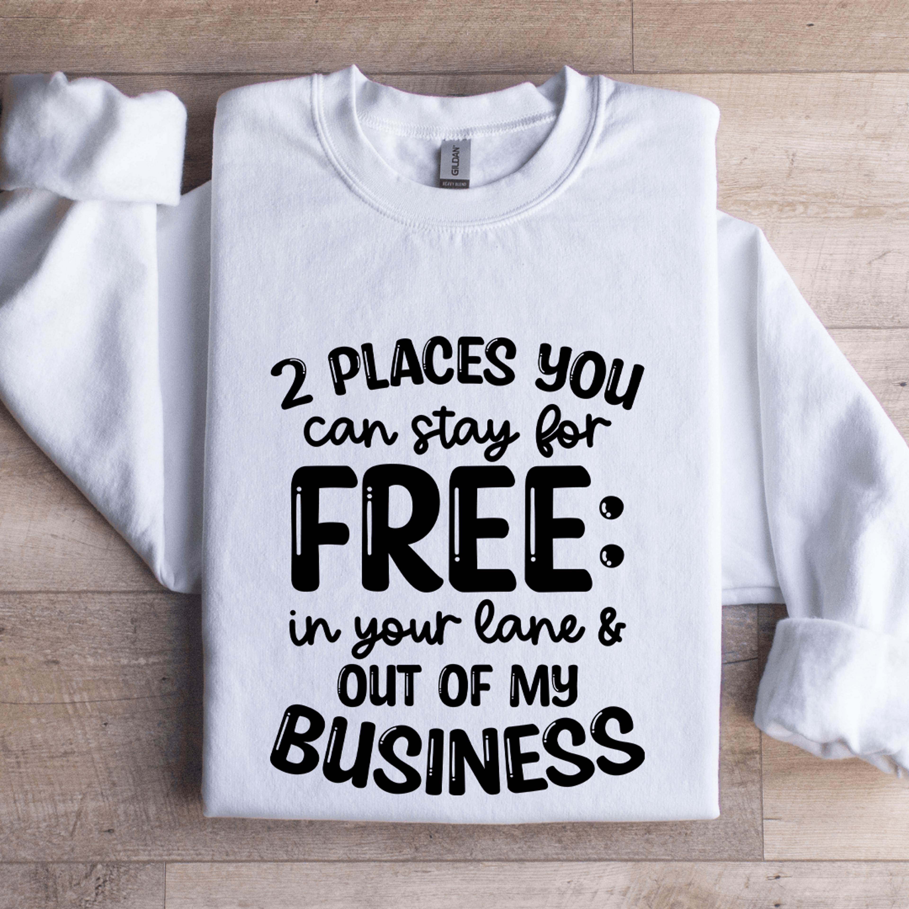 2 places you can stay for free in your lane sweatshirt