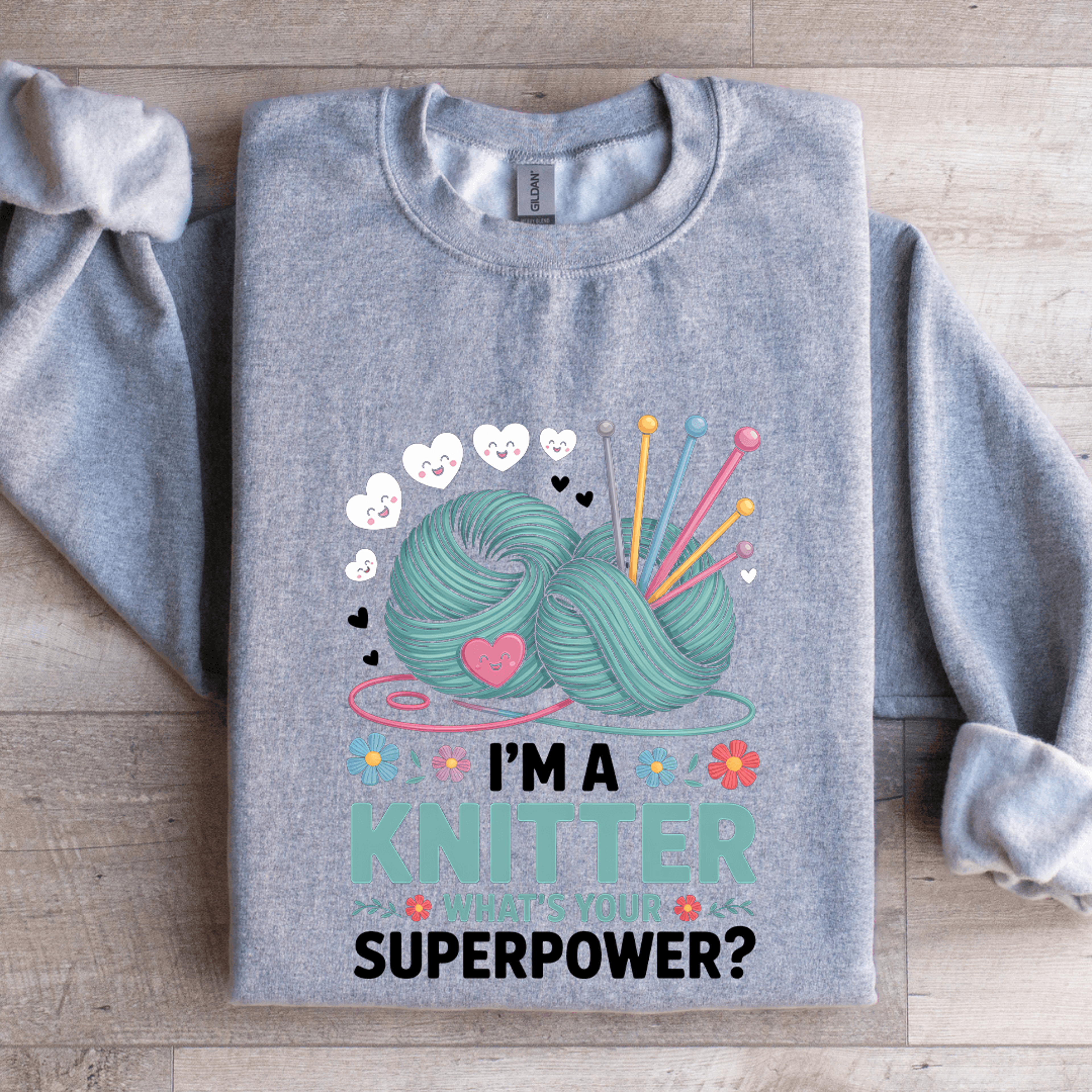 i'm a knitter what's your superpower sweatshirt