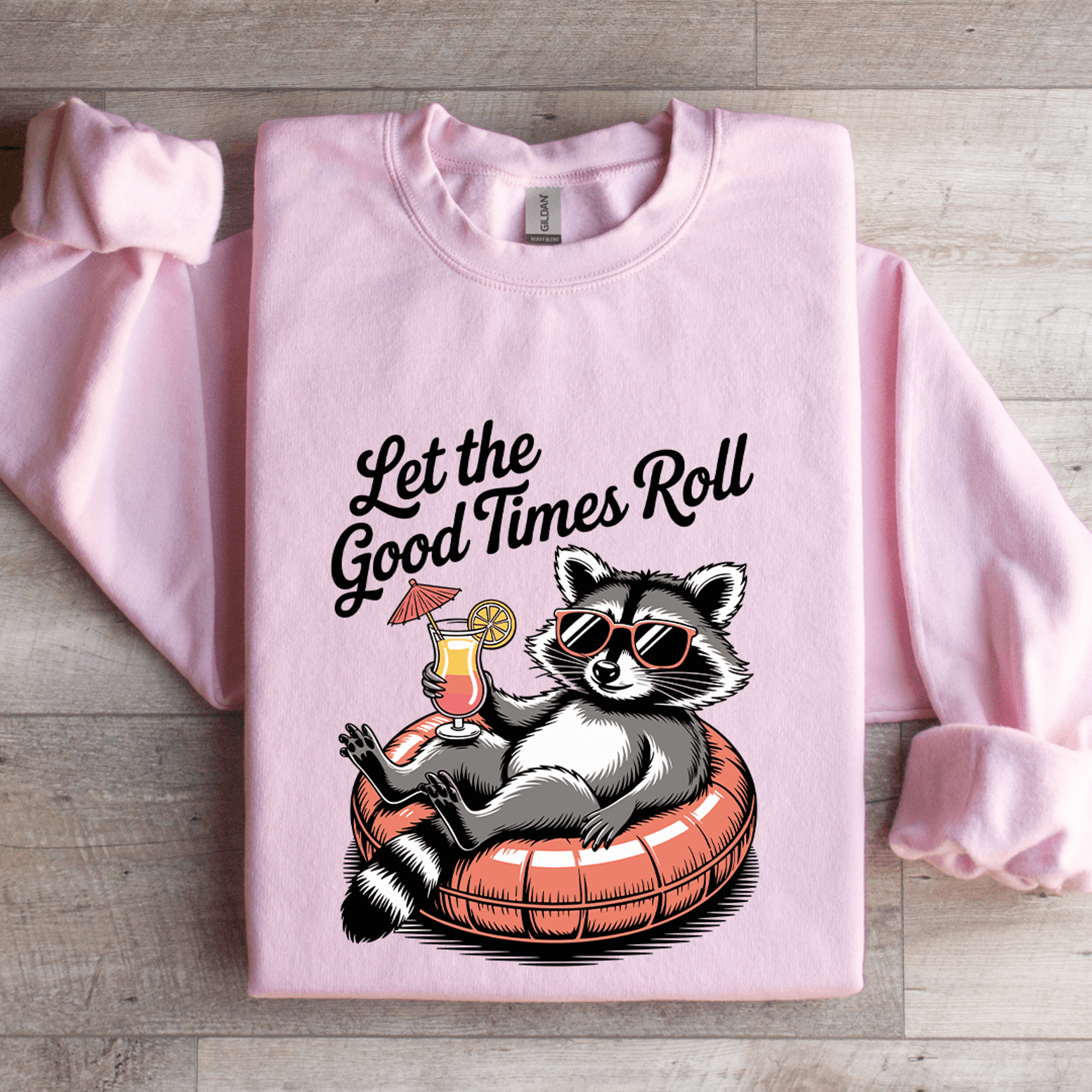 let the good times roll sweatshirt