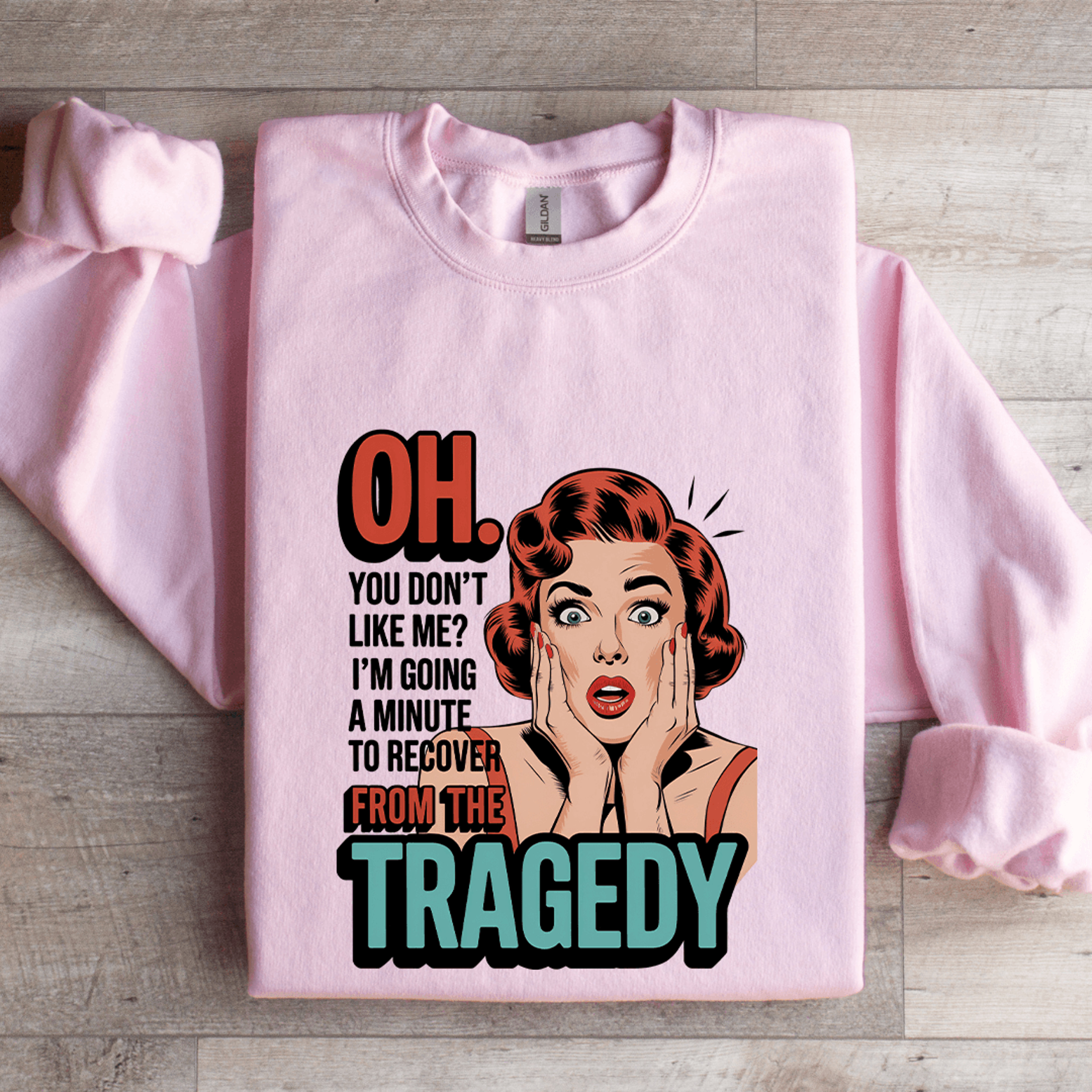 oh you don't like me sweatshirt