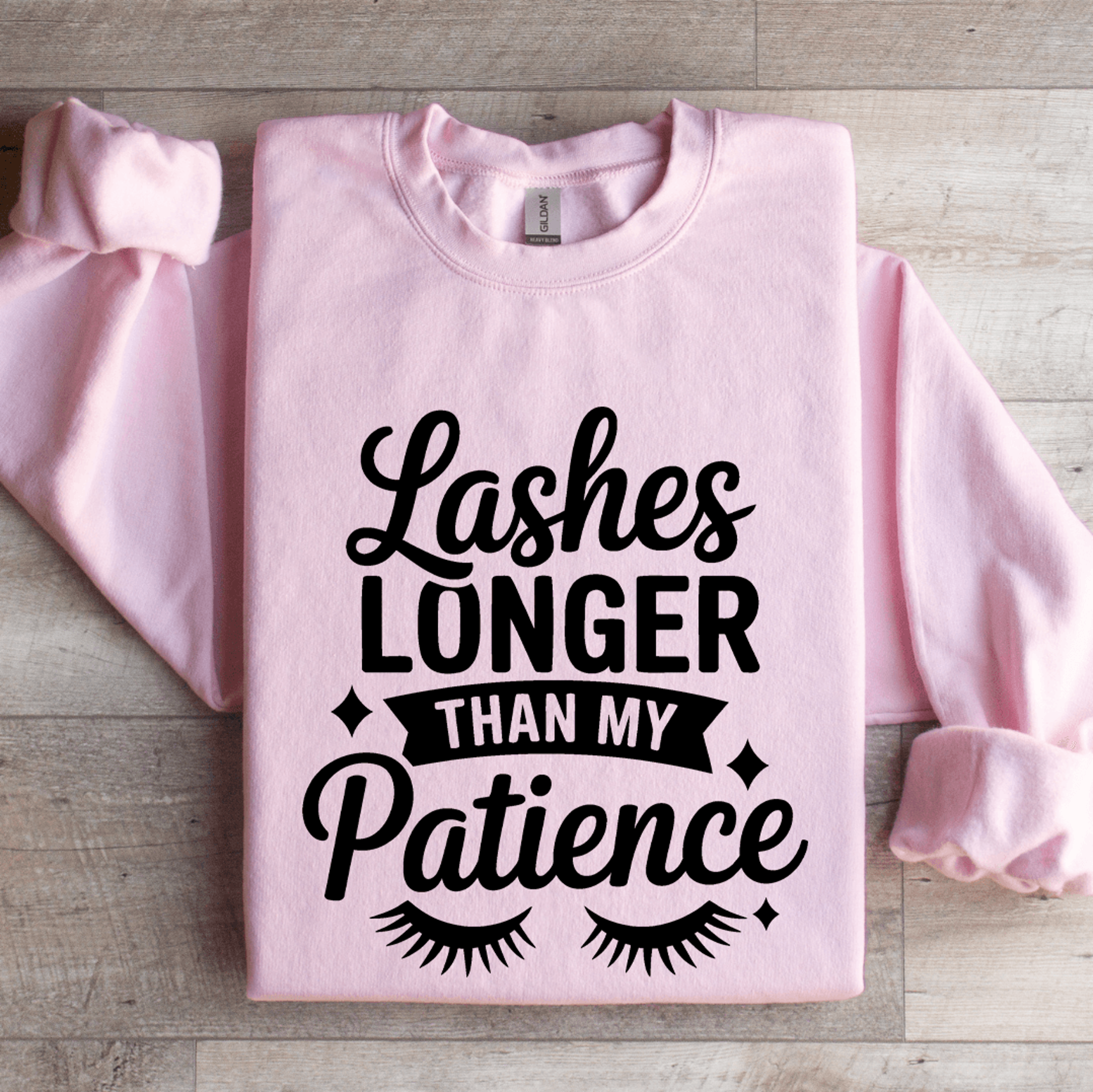 lashes longer than my patience sweatshirt