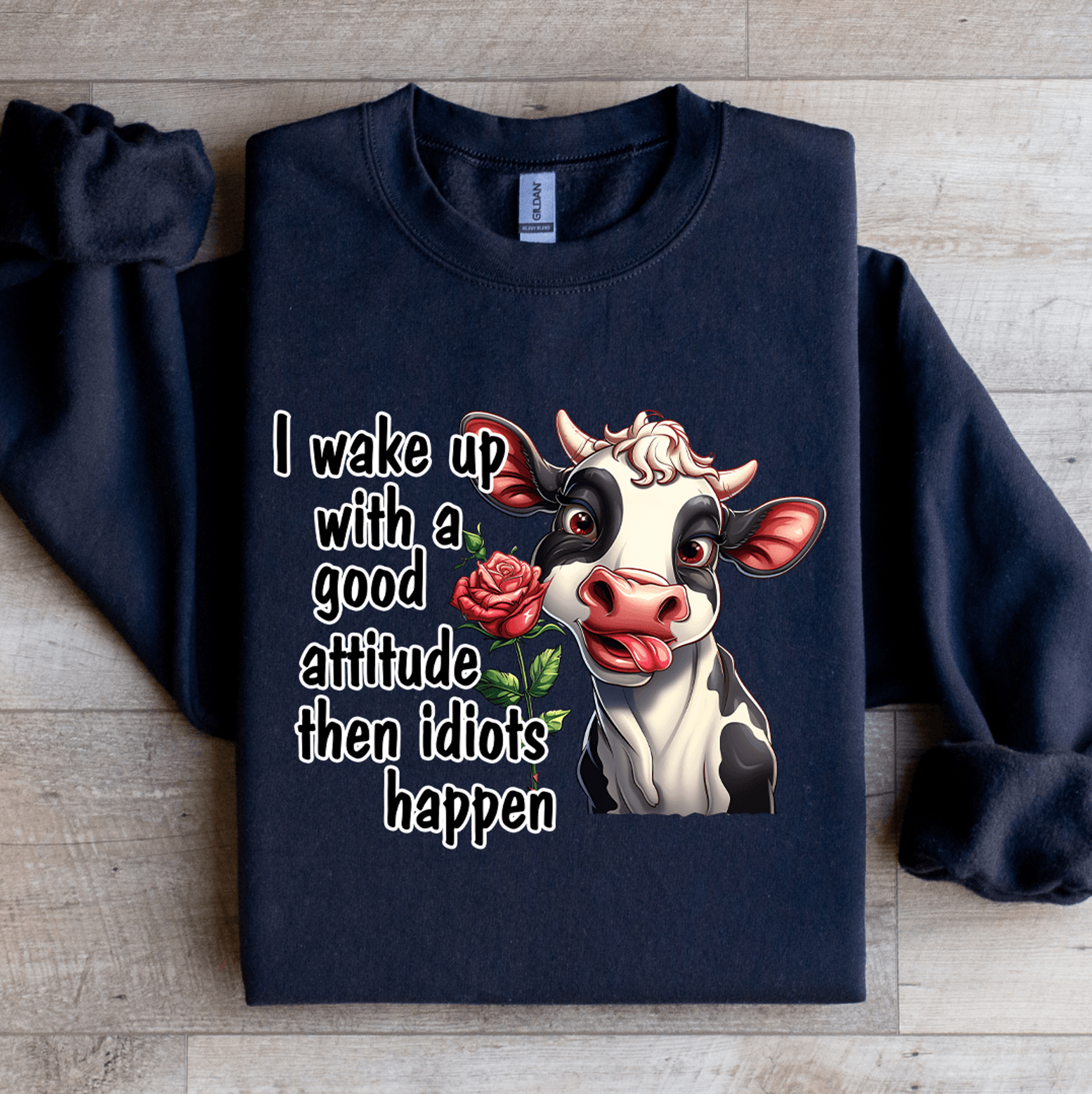 i wake up with a good attitude sweatshirt