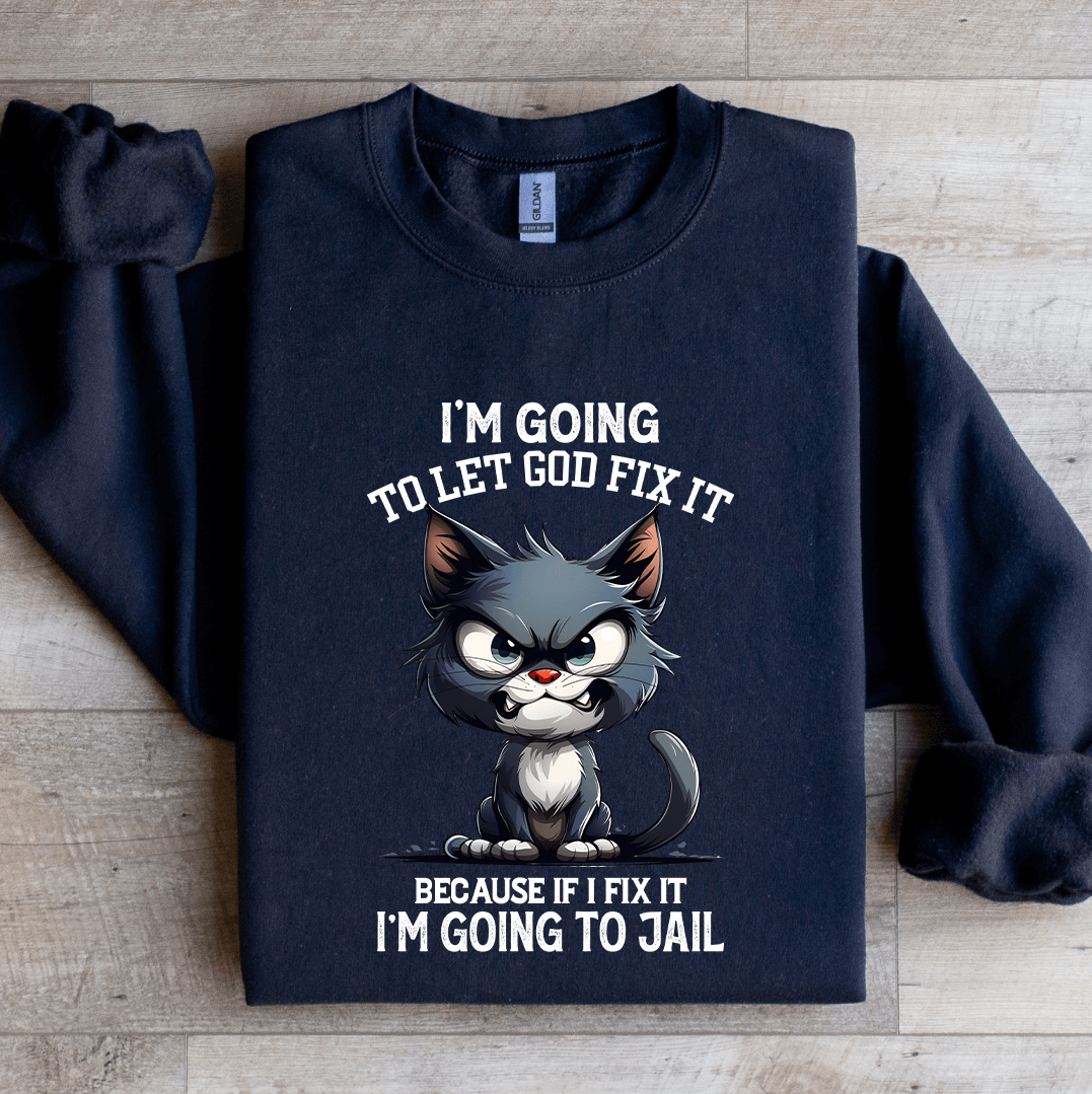 i'm going to let god fix it sweatshirt