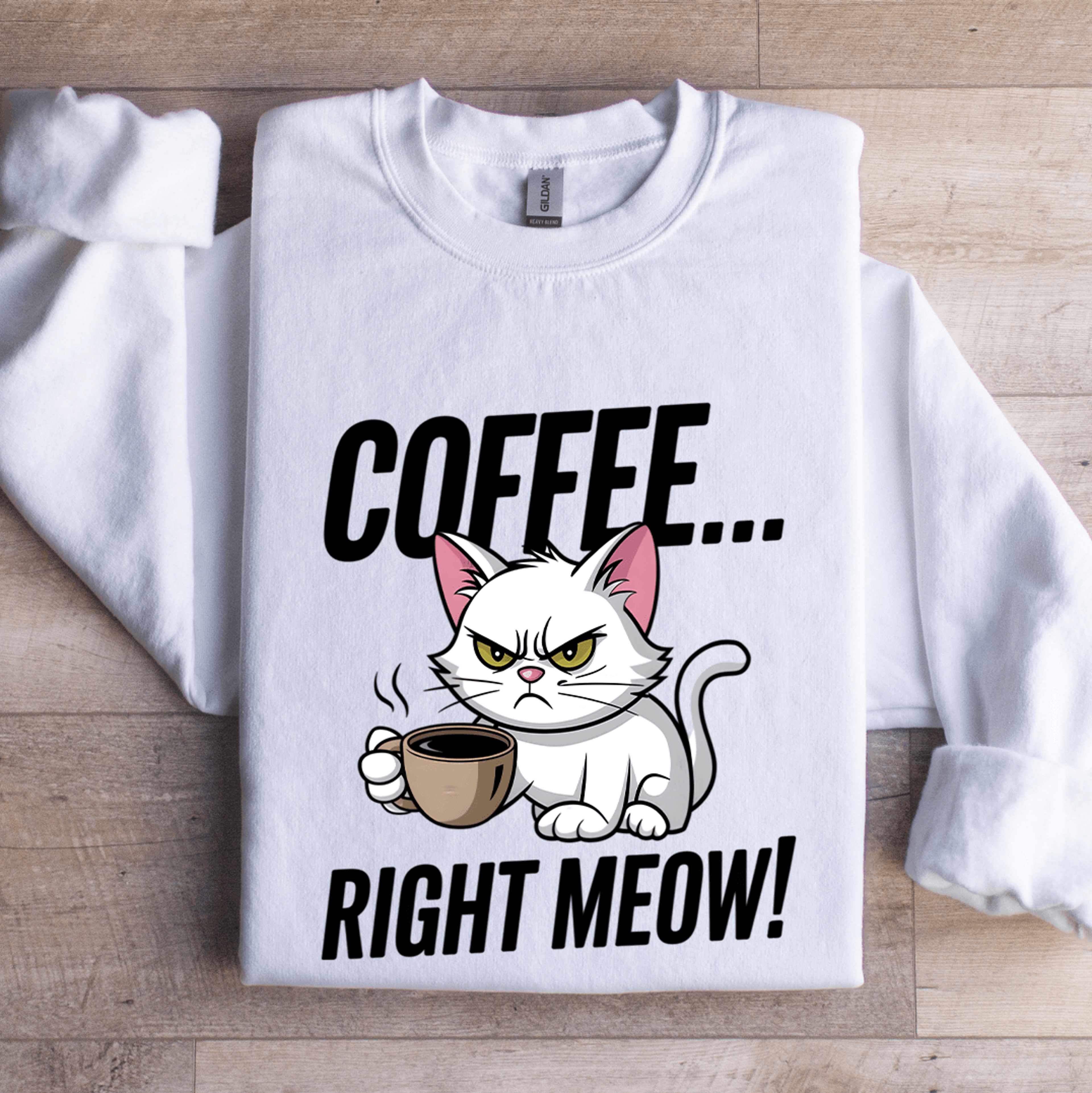 coffee right meow sweatshirt
