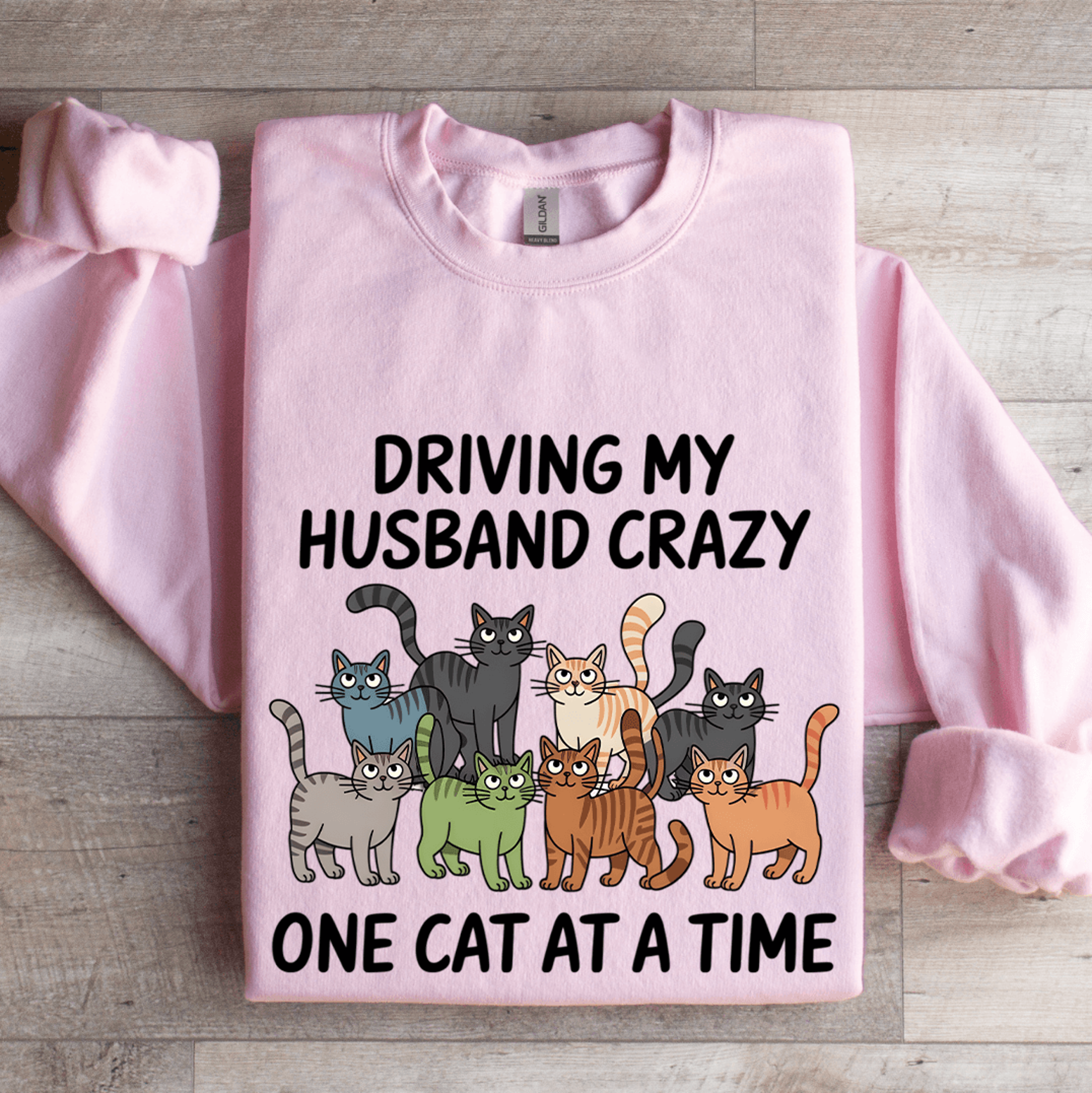 driving my husband crazy sweatshirt