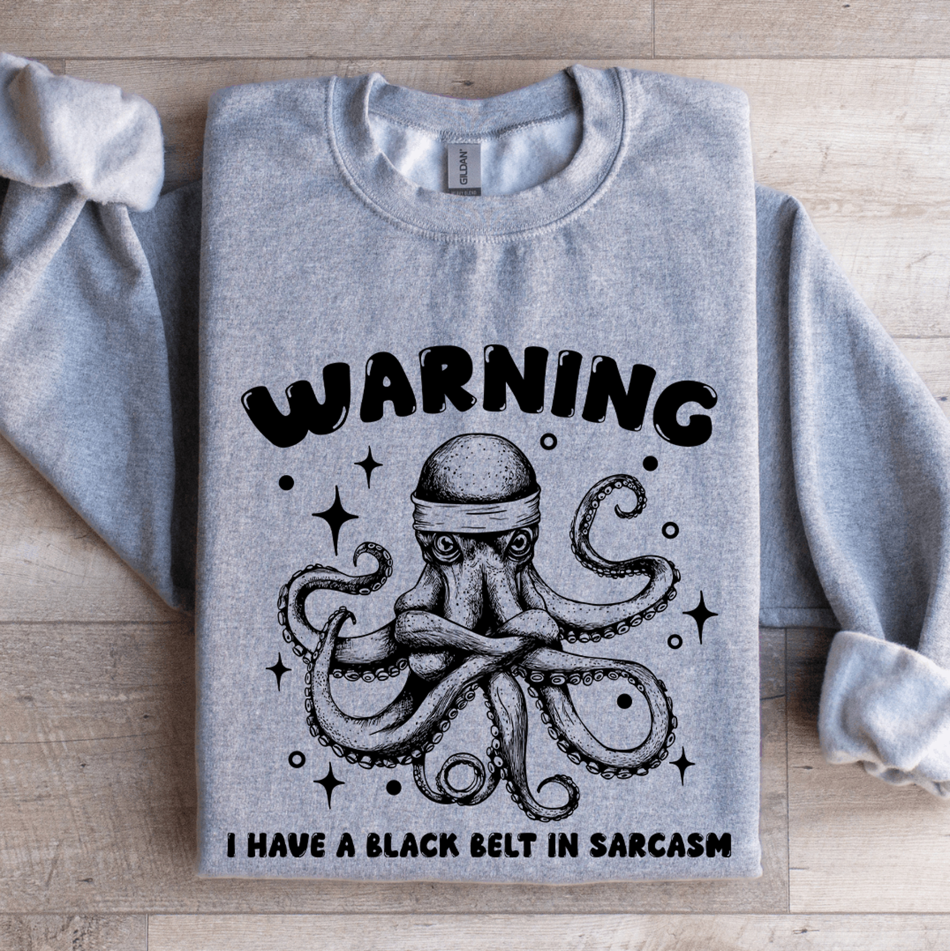 warning i have a black belt in sarcasm sweatshirt