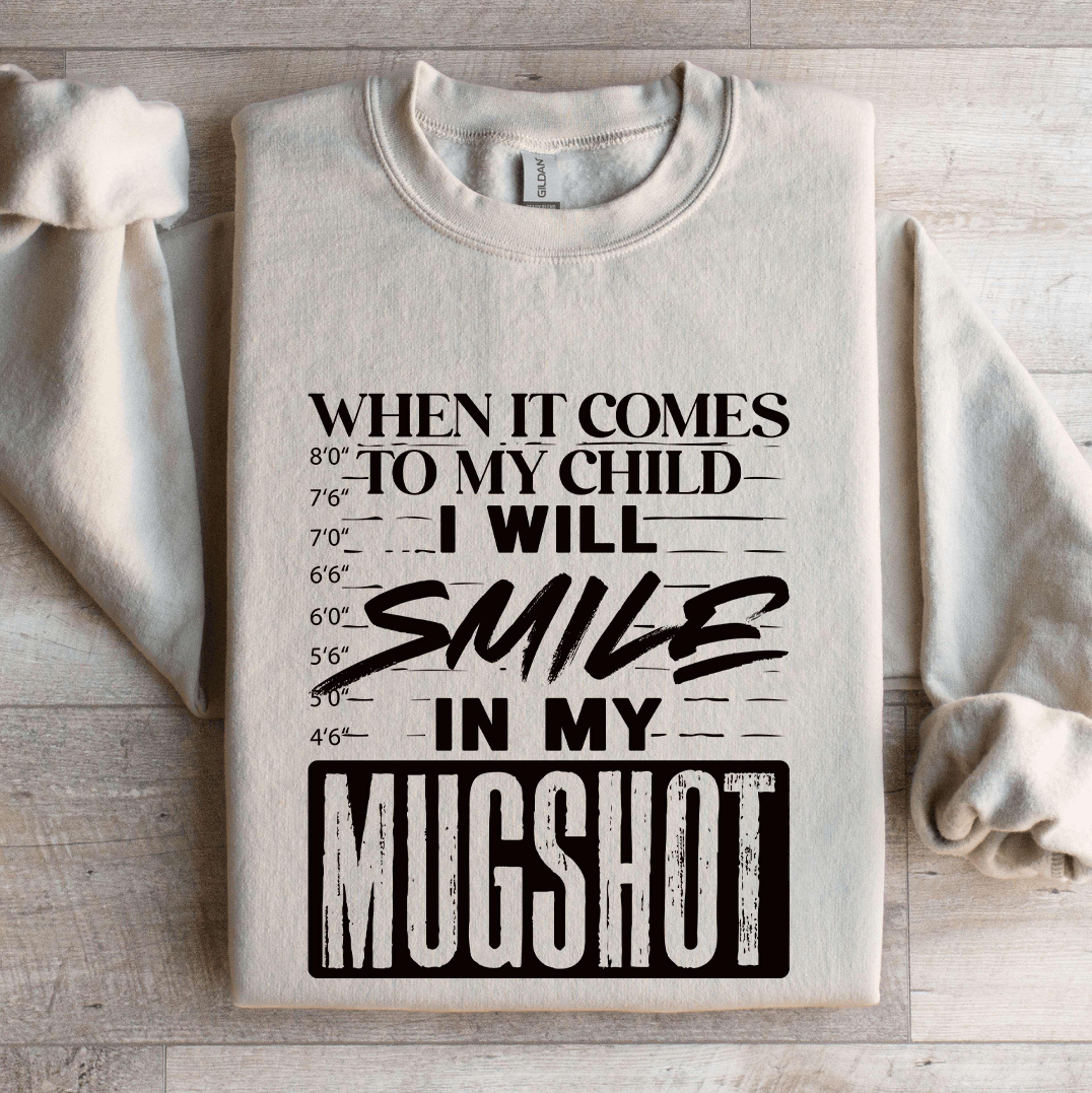 when it comes to my child sweatshirt