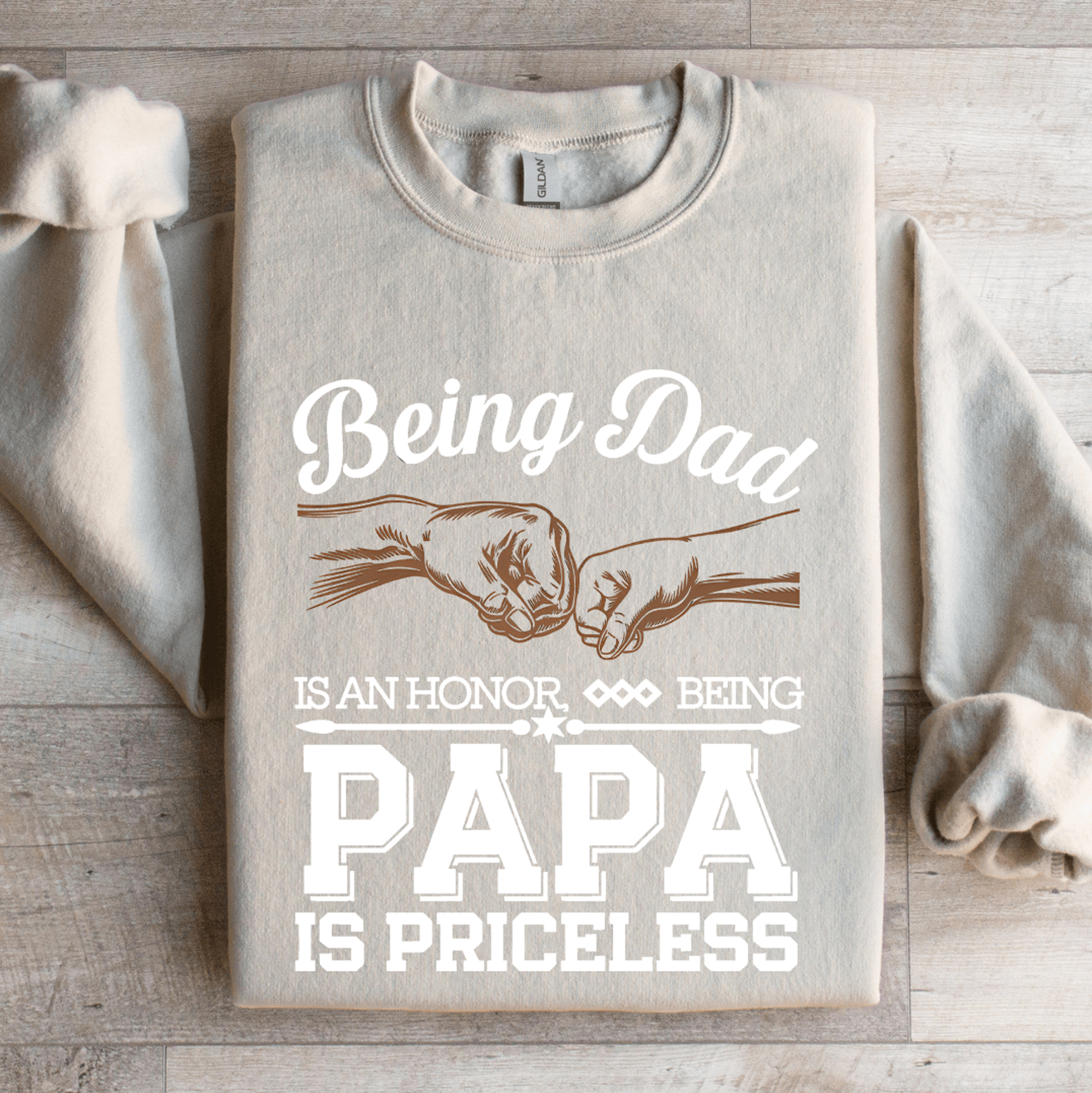 being dad is an honor sweatshirt