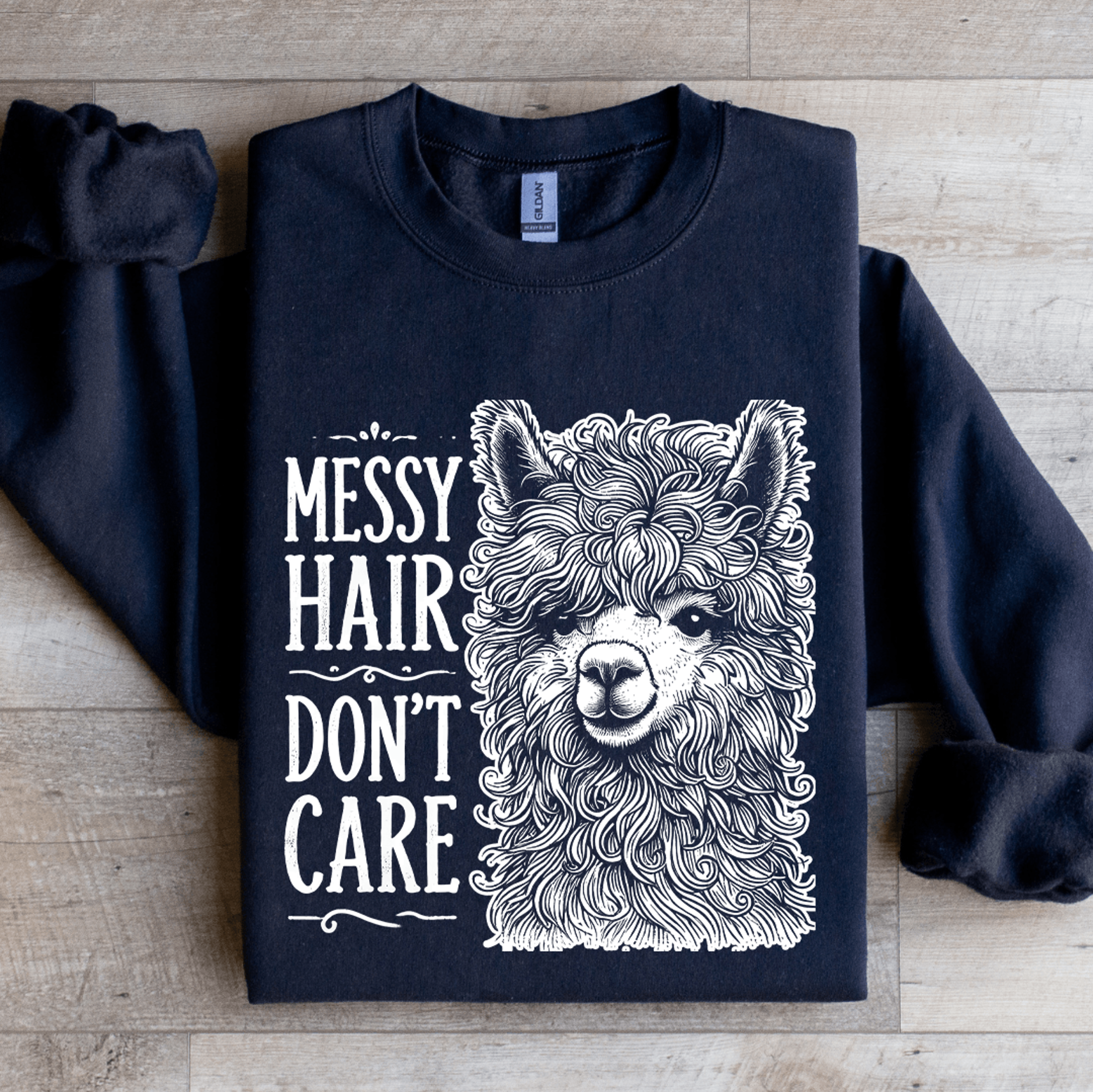 messy hair don't care sweatshirt