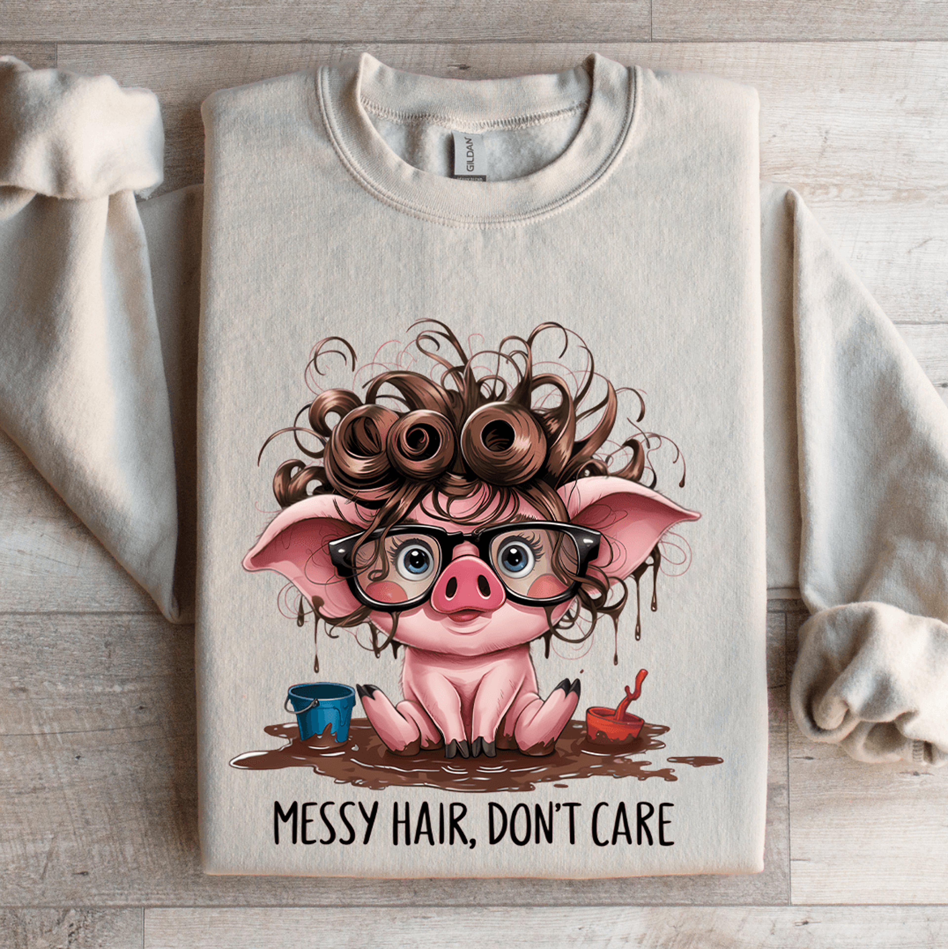messy hair don't care sweatshirt