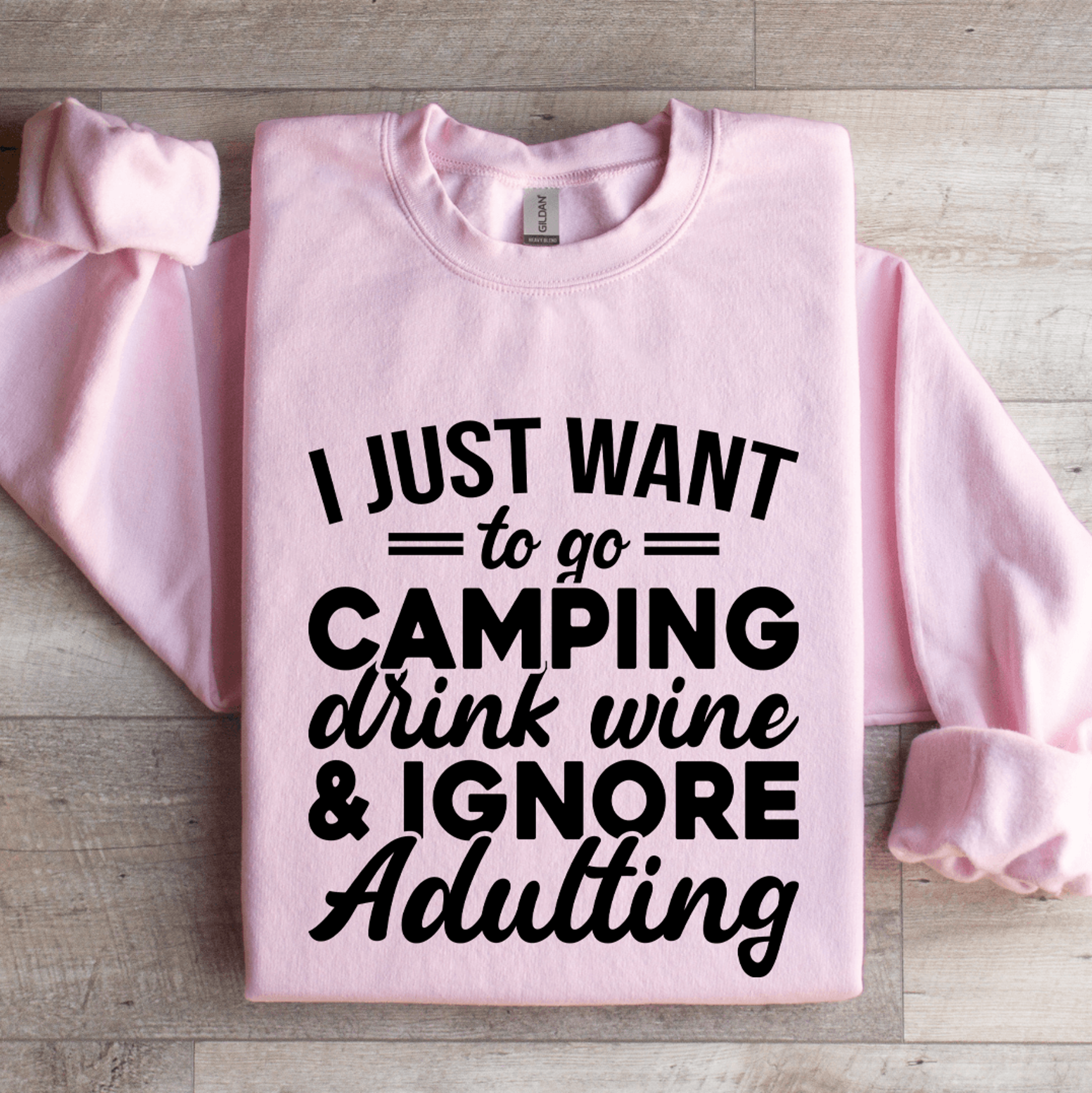 i just want to go camping drink wine sweatshirt