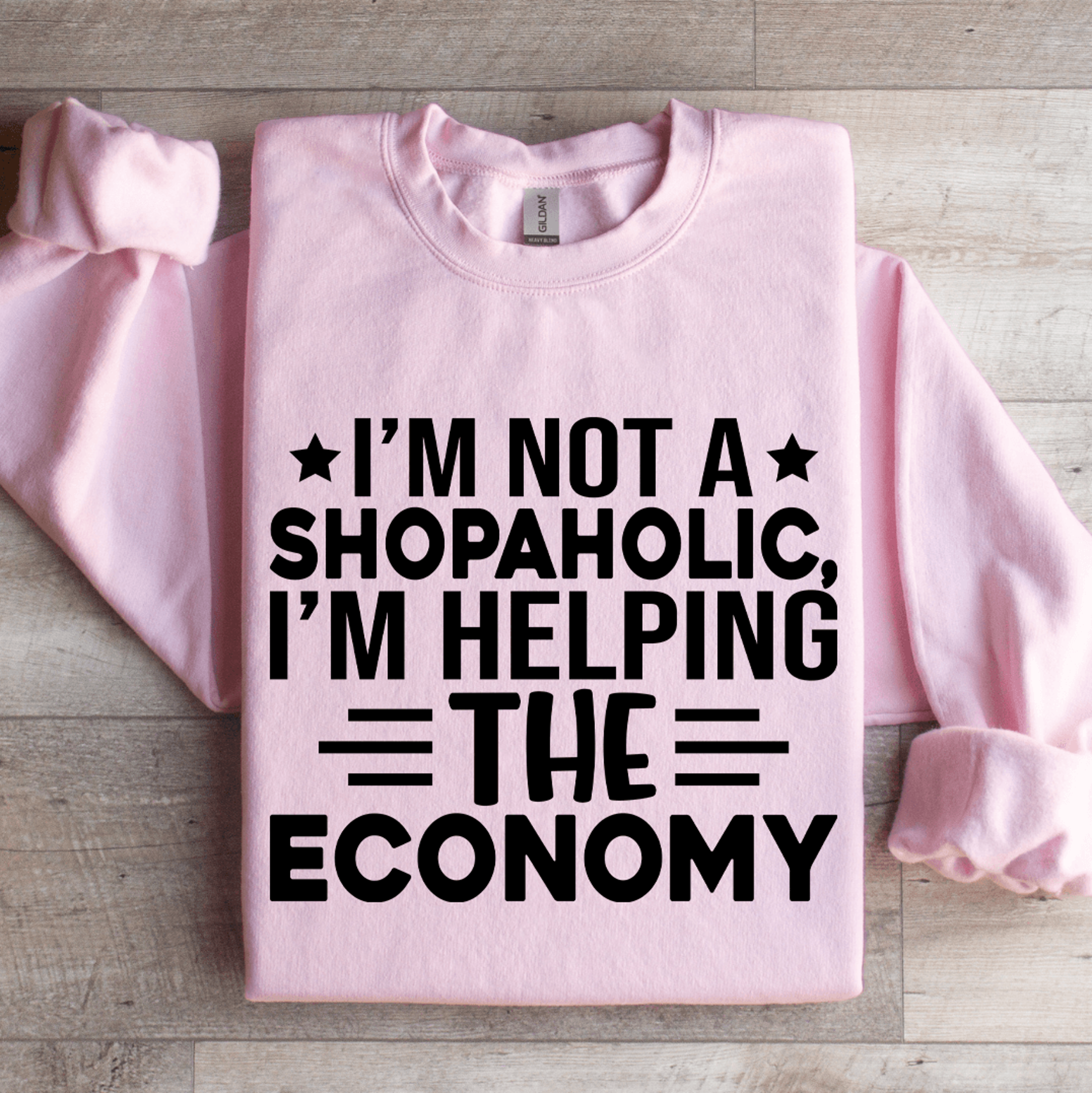 i'm not a shopaholic sweatshirt