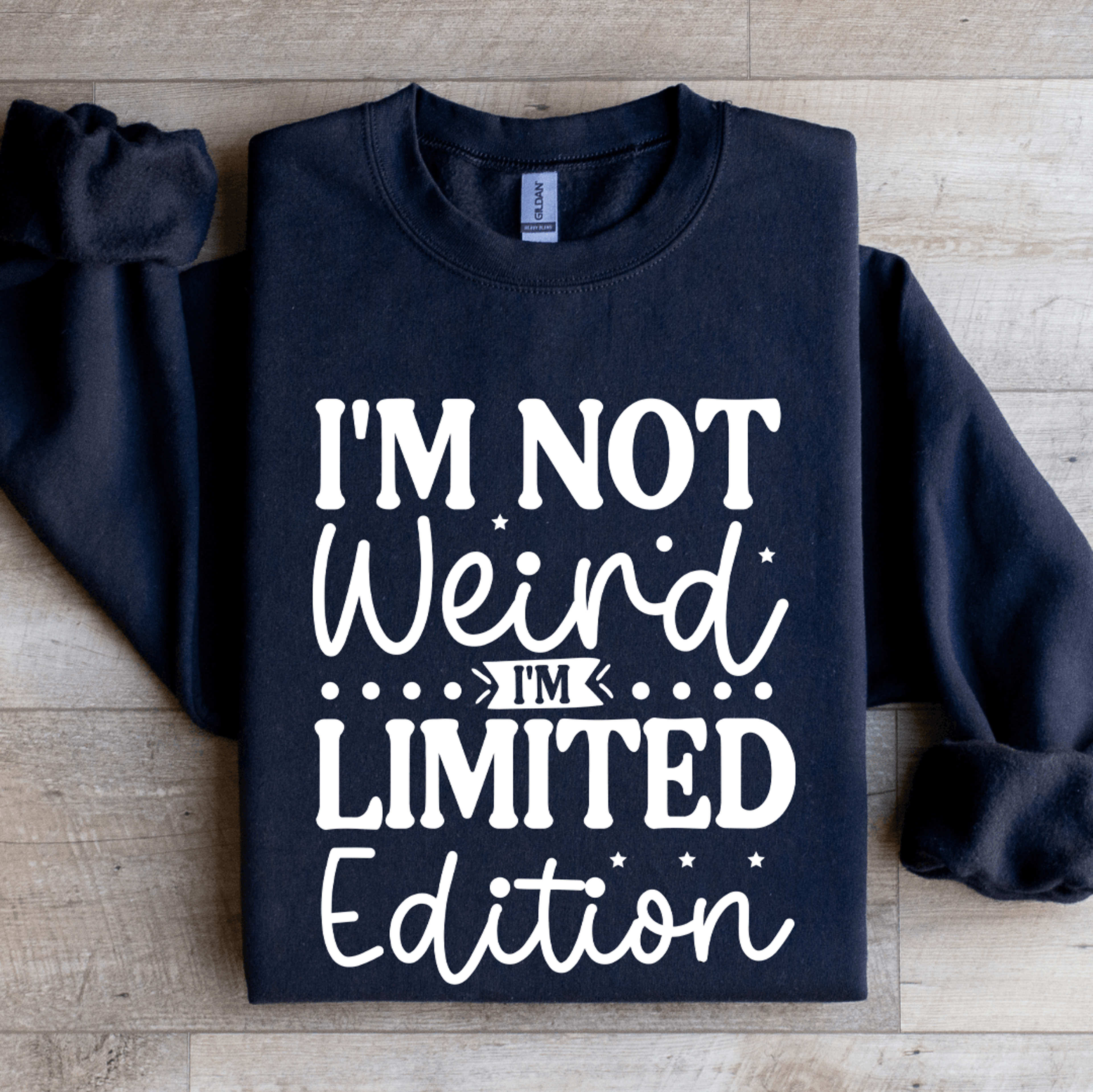 i'm not weird i'm limited edition sweatshirt