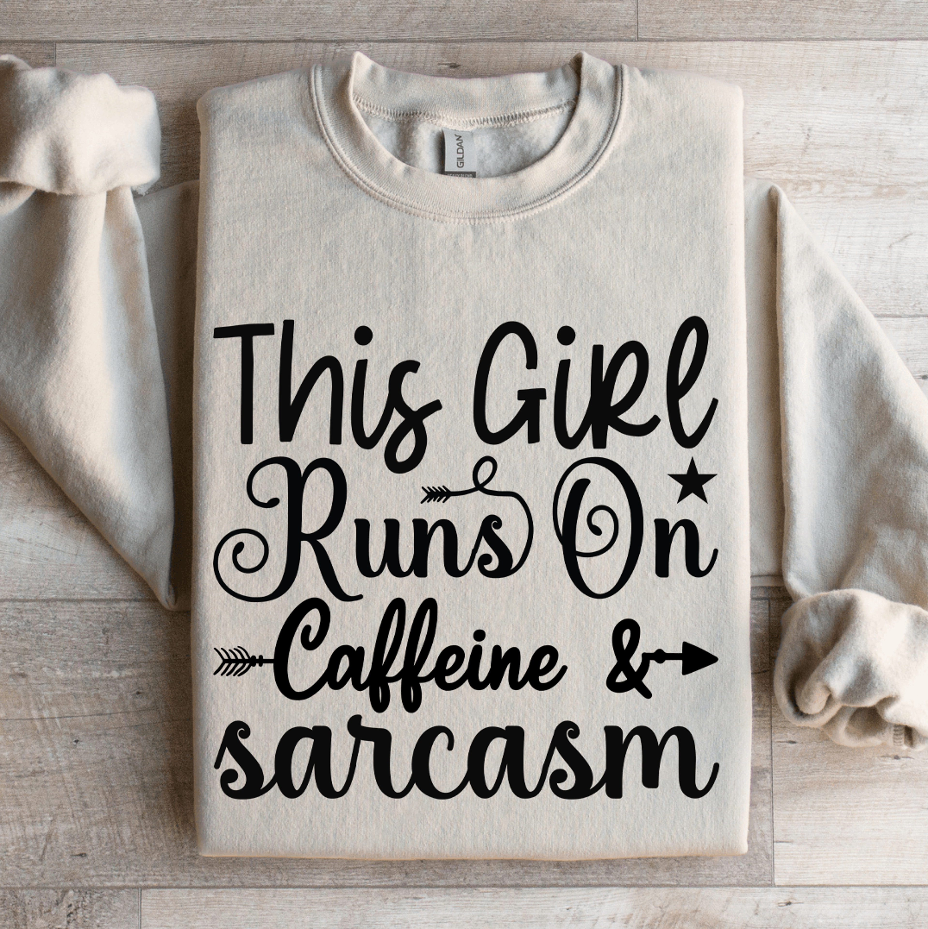 this girl runs on caffeine & sarcasm sweatshirt