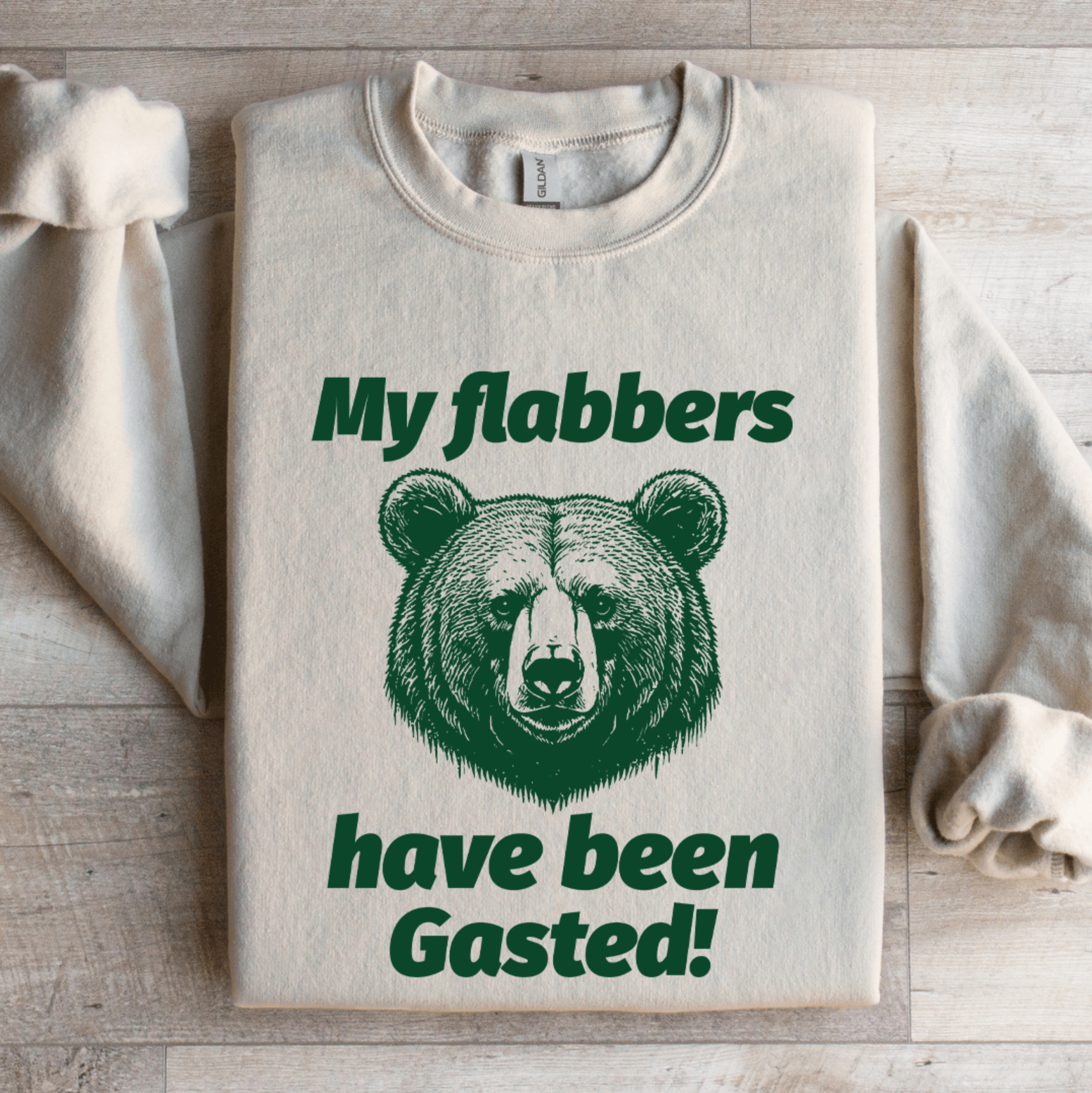 my flabbers have been gasted sweatshirt