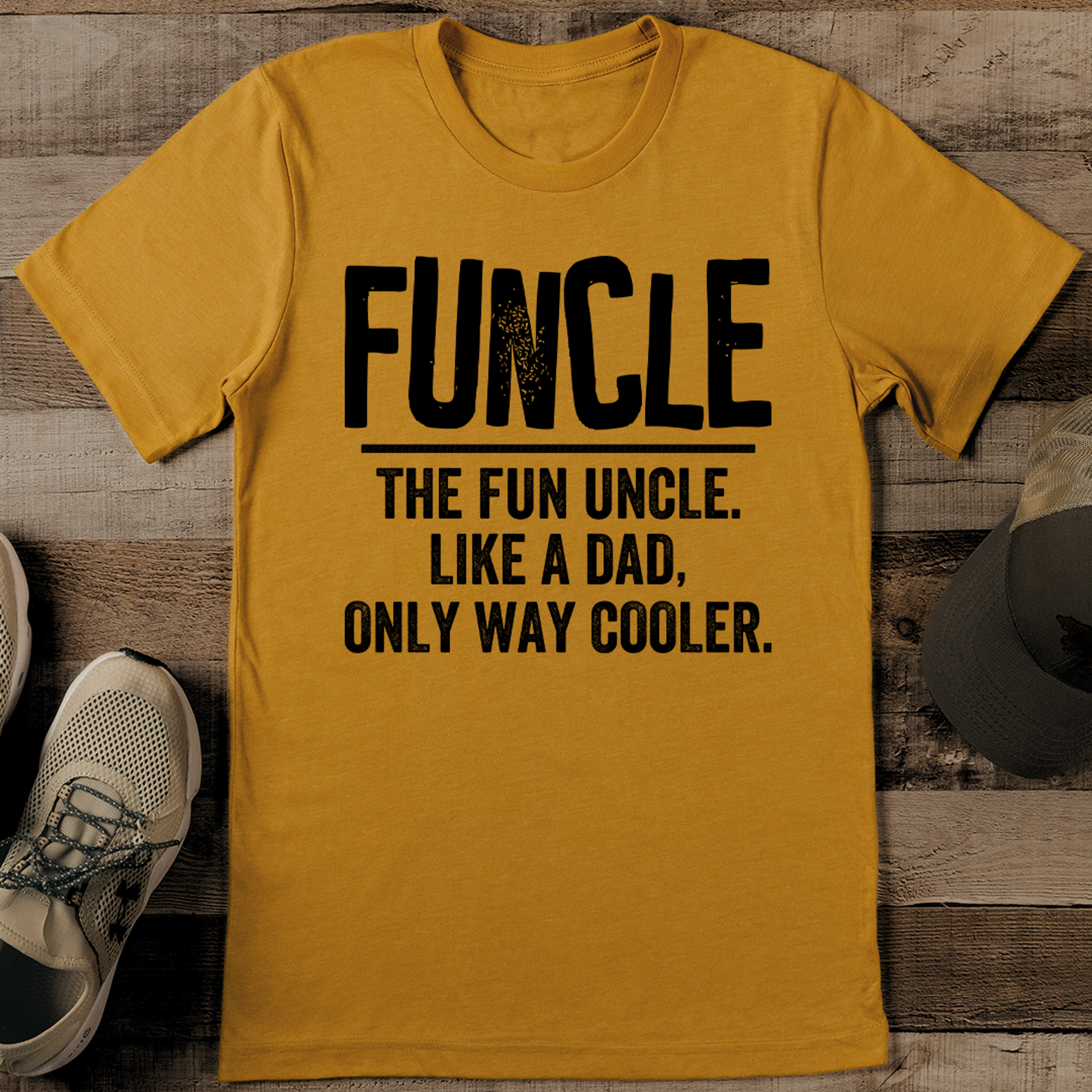 funcle the fun uncle like a dad only way cooler tee