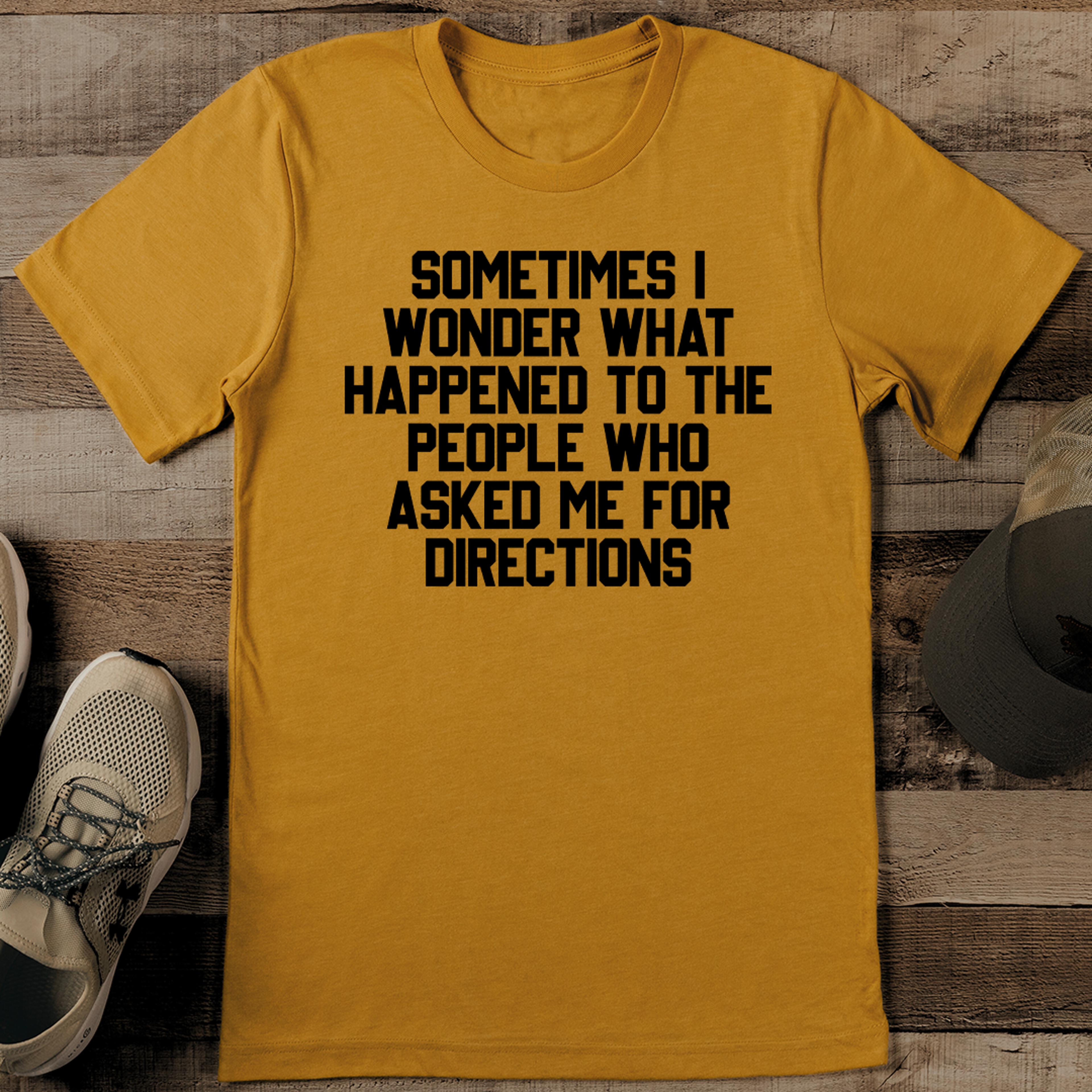 sometimes i wonder what happened to the people tee
