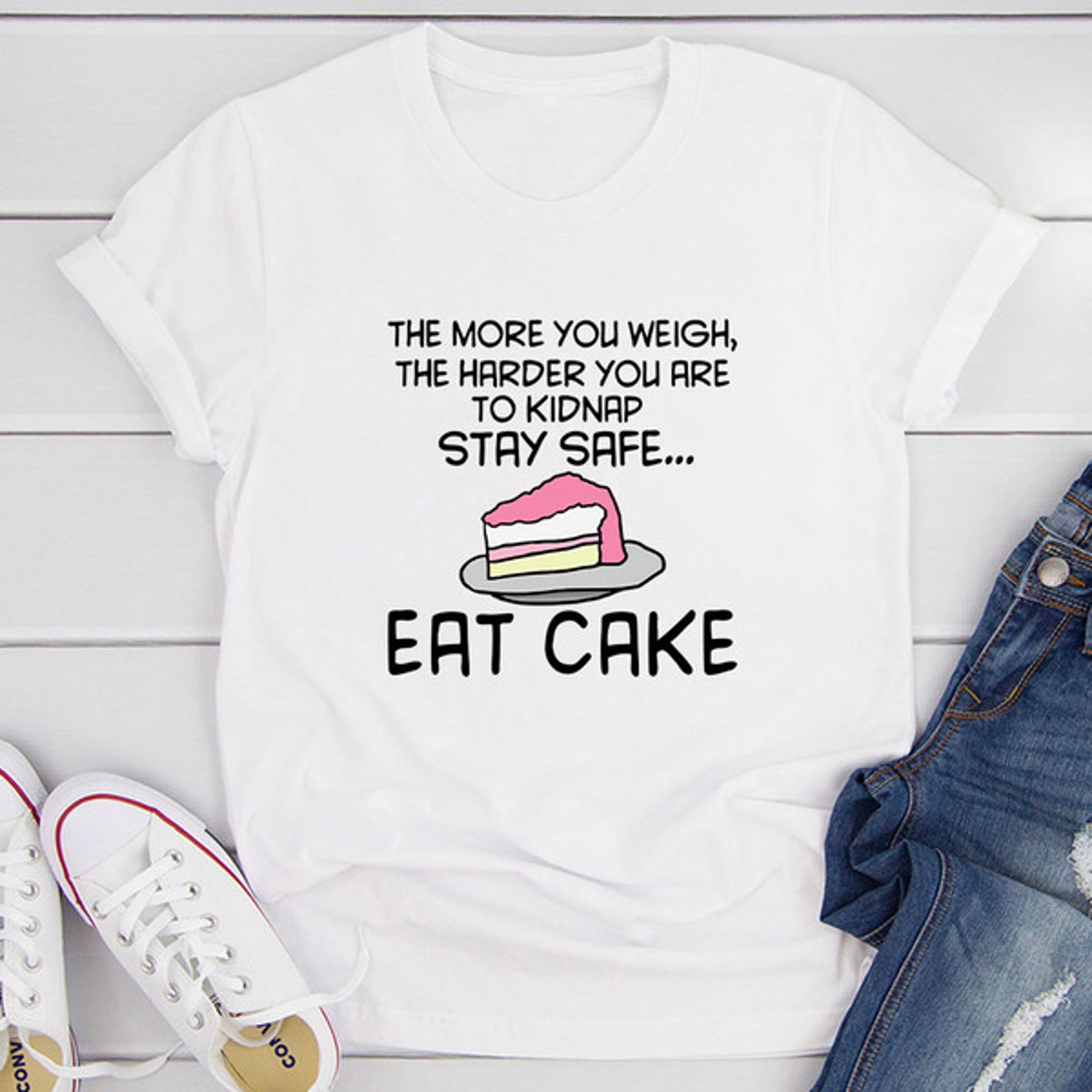 eat cake t-shirt