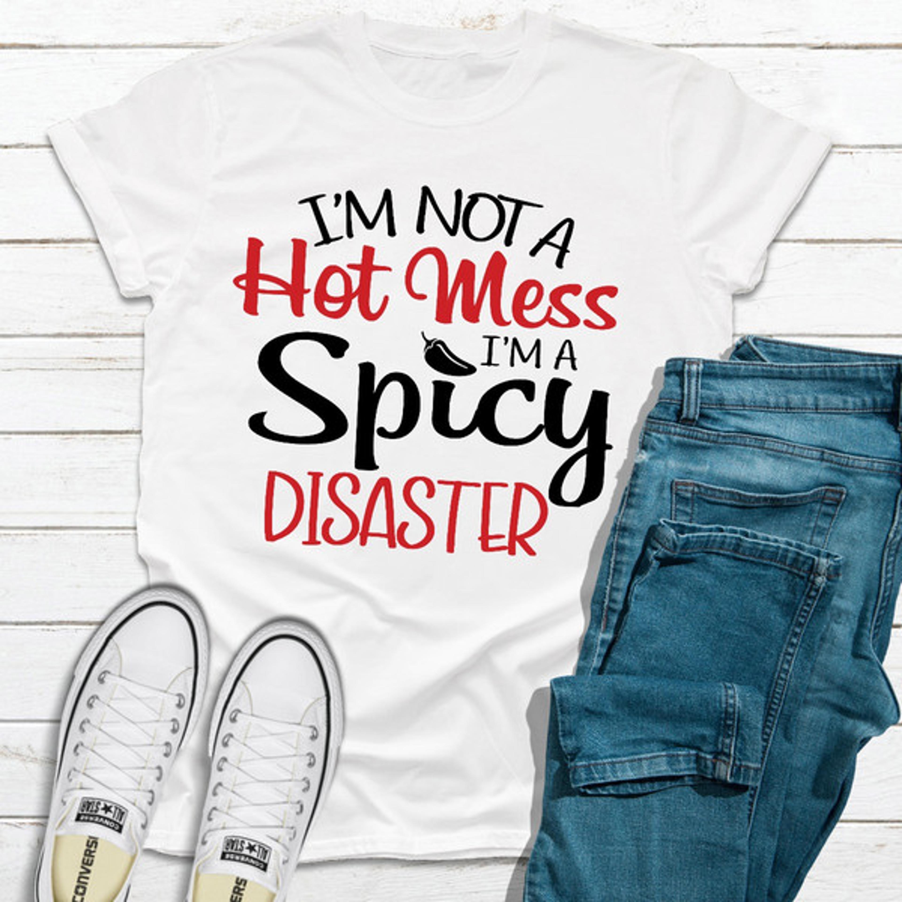i'm not a hot mess