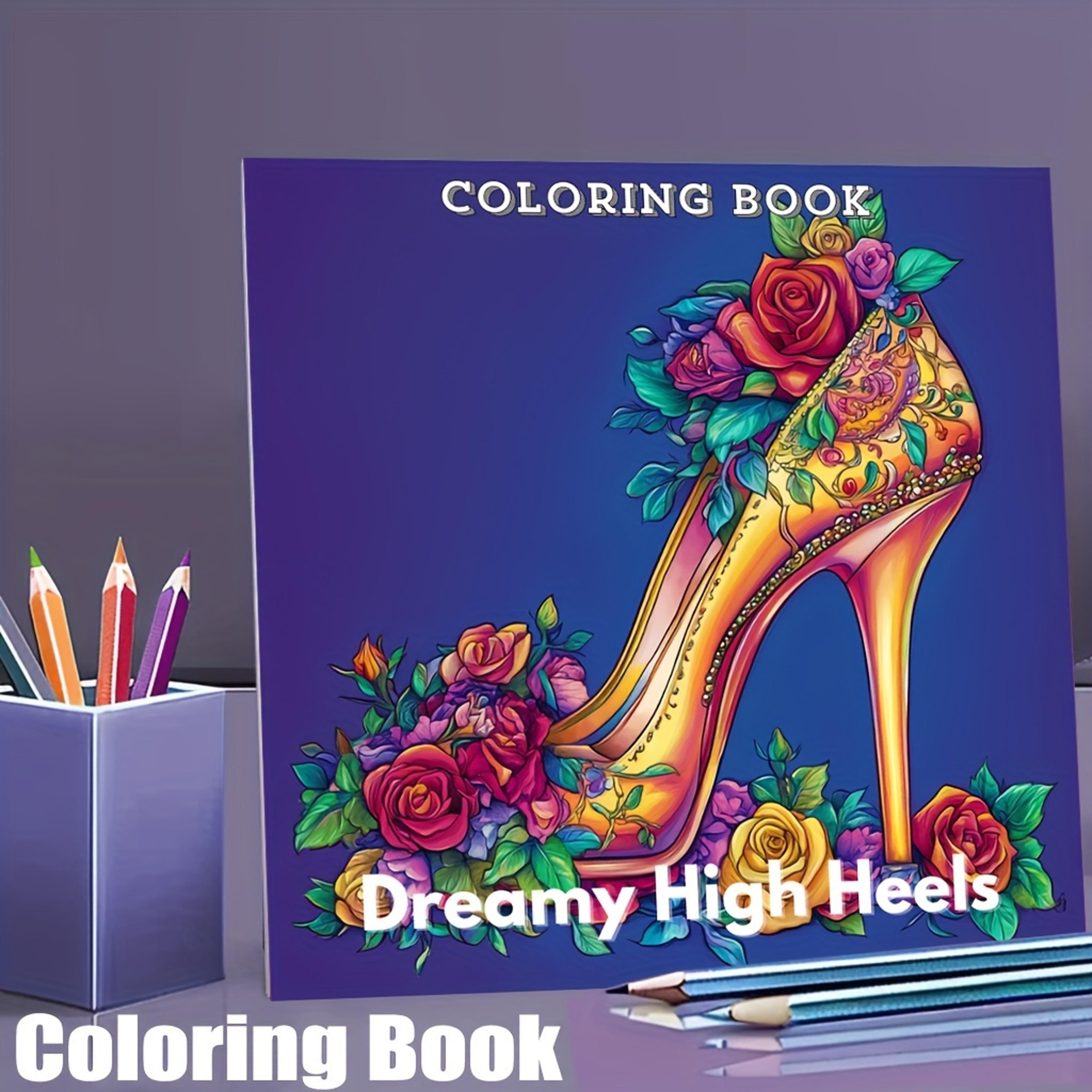 dreamy high heels coloring book for adults, stress reduction colouring, relaxation art therapy, valentine's gift for her