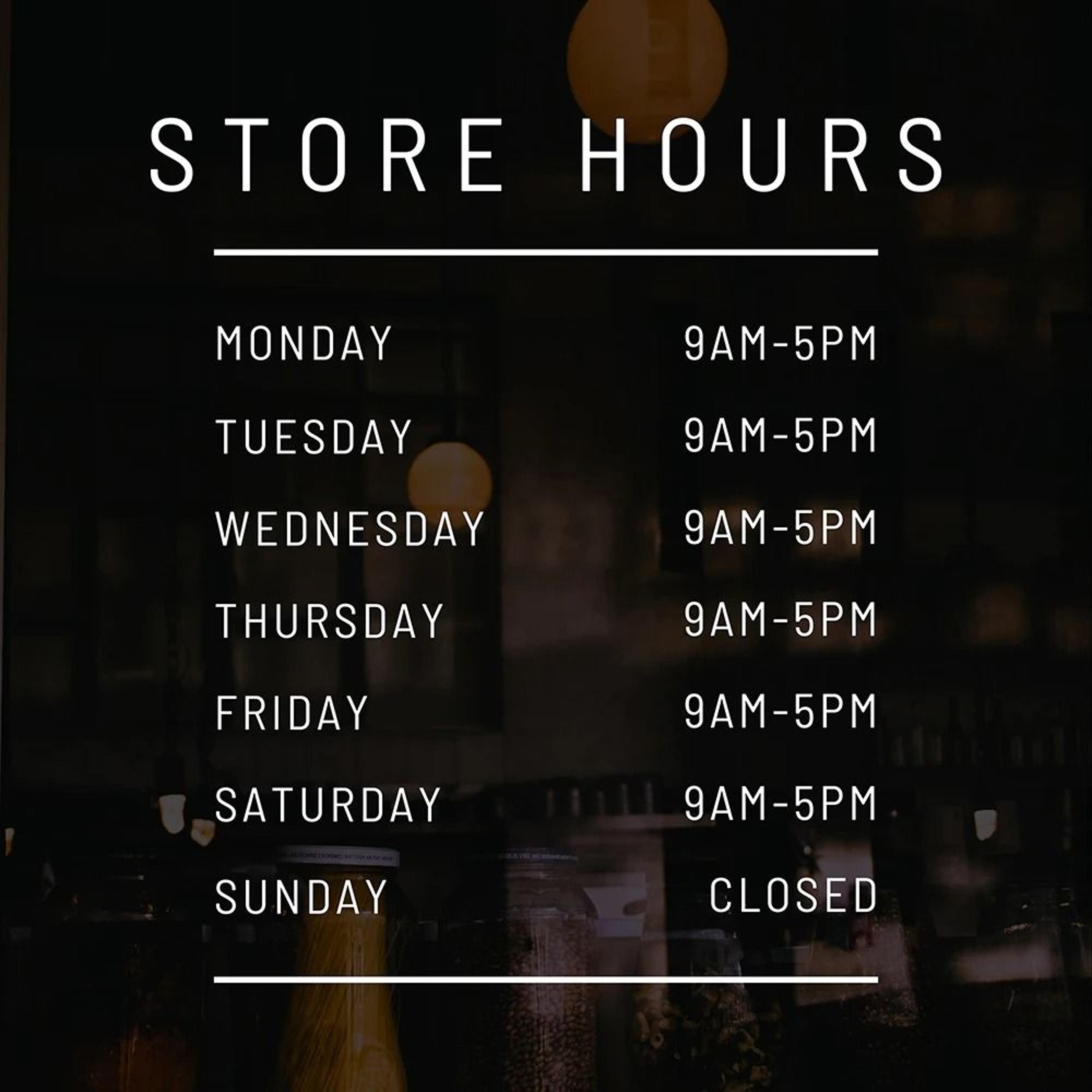 custom store hours business operation vinyl window decal outdoor rated storefront graphic