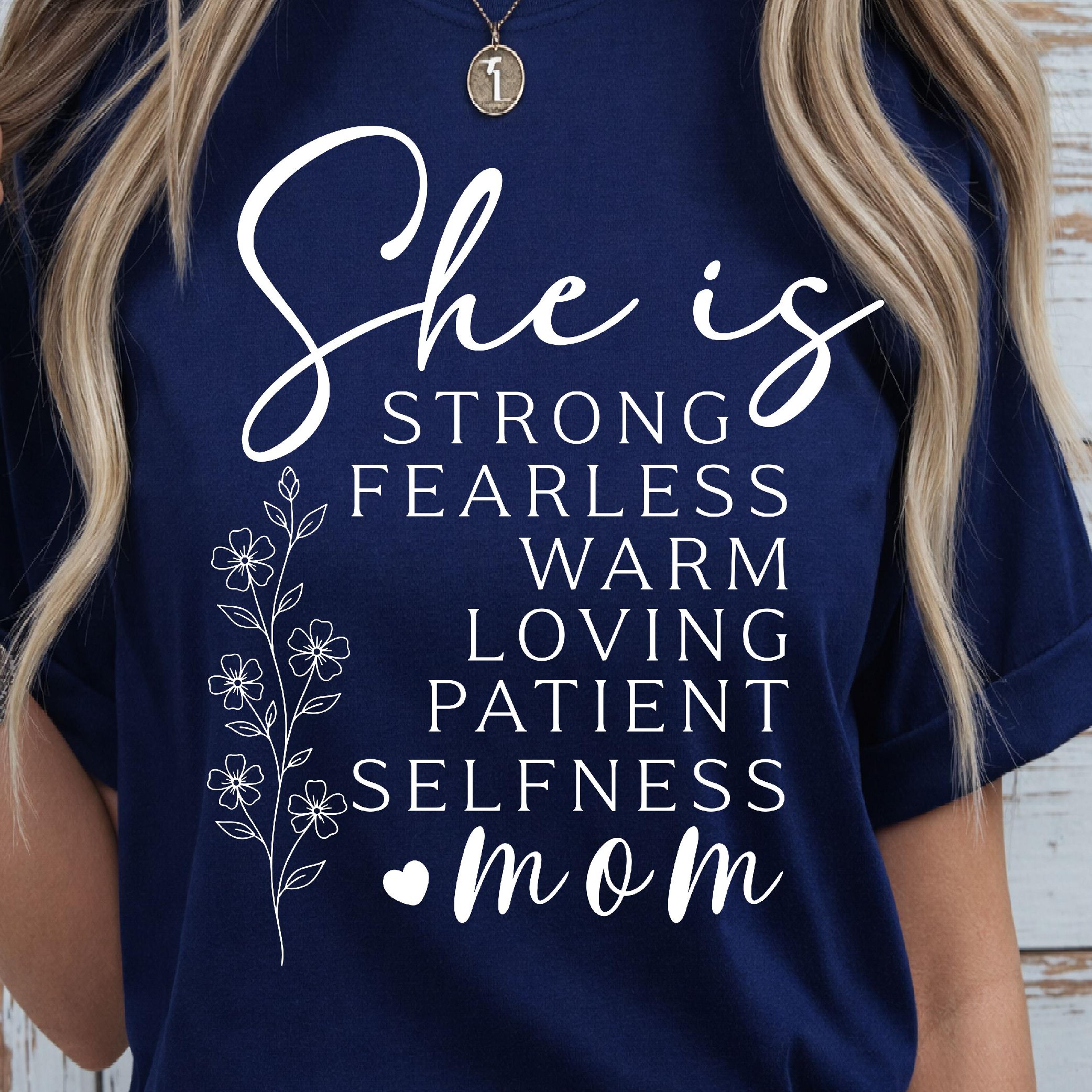 she is strong mom shirt, empowered mom t-shirt, strong mom tee