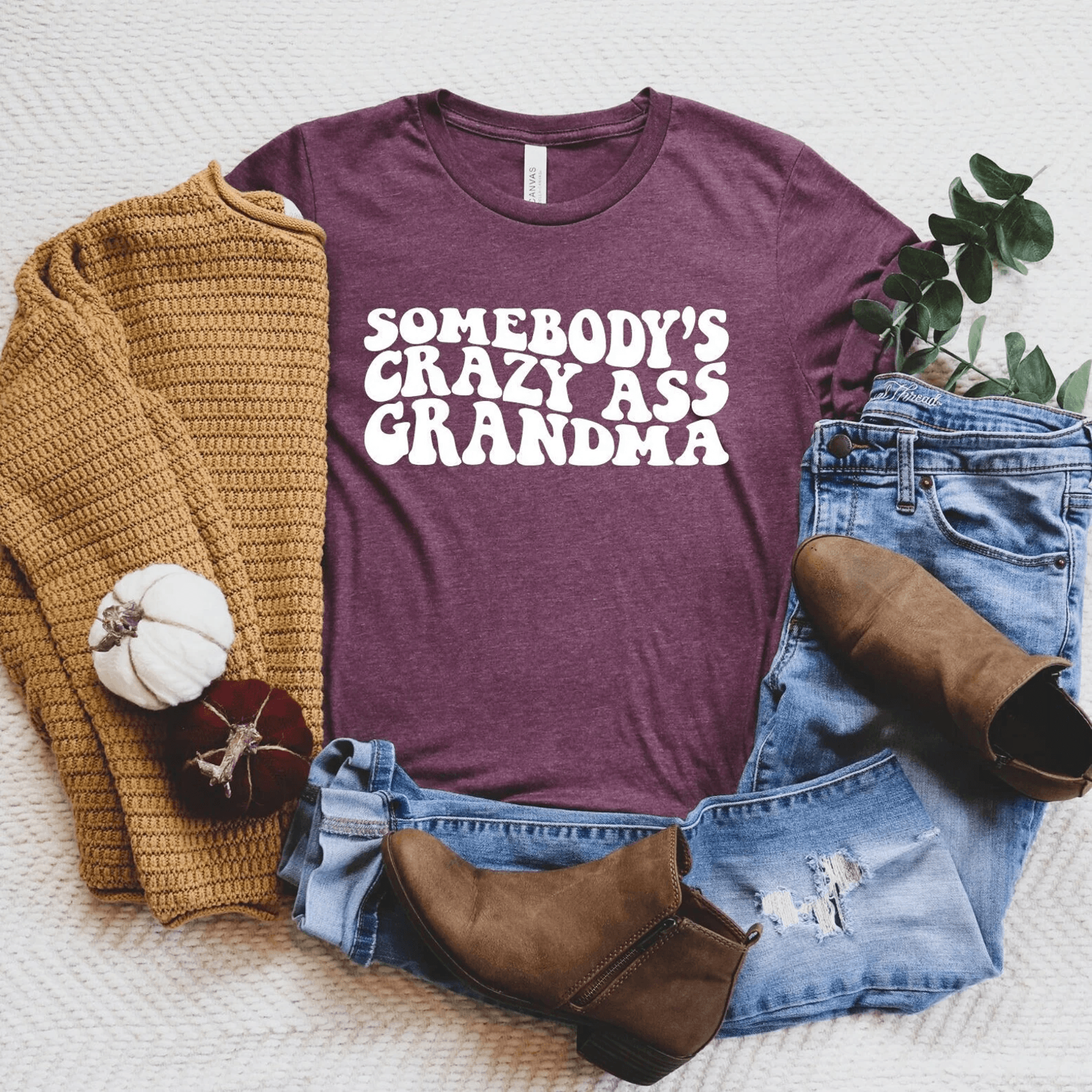 somebodys crazy grandma shirt funny grandma sayings gift tee