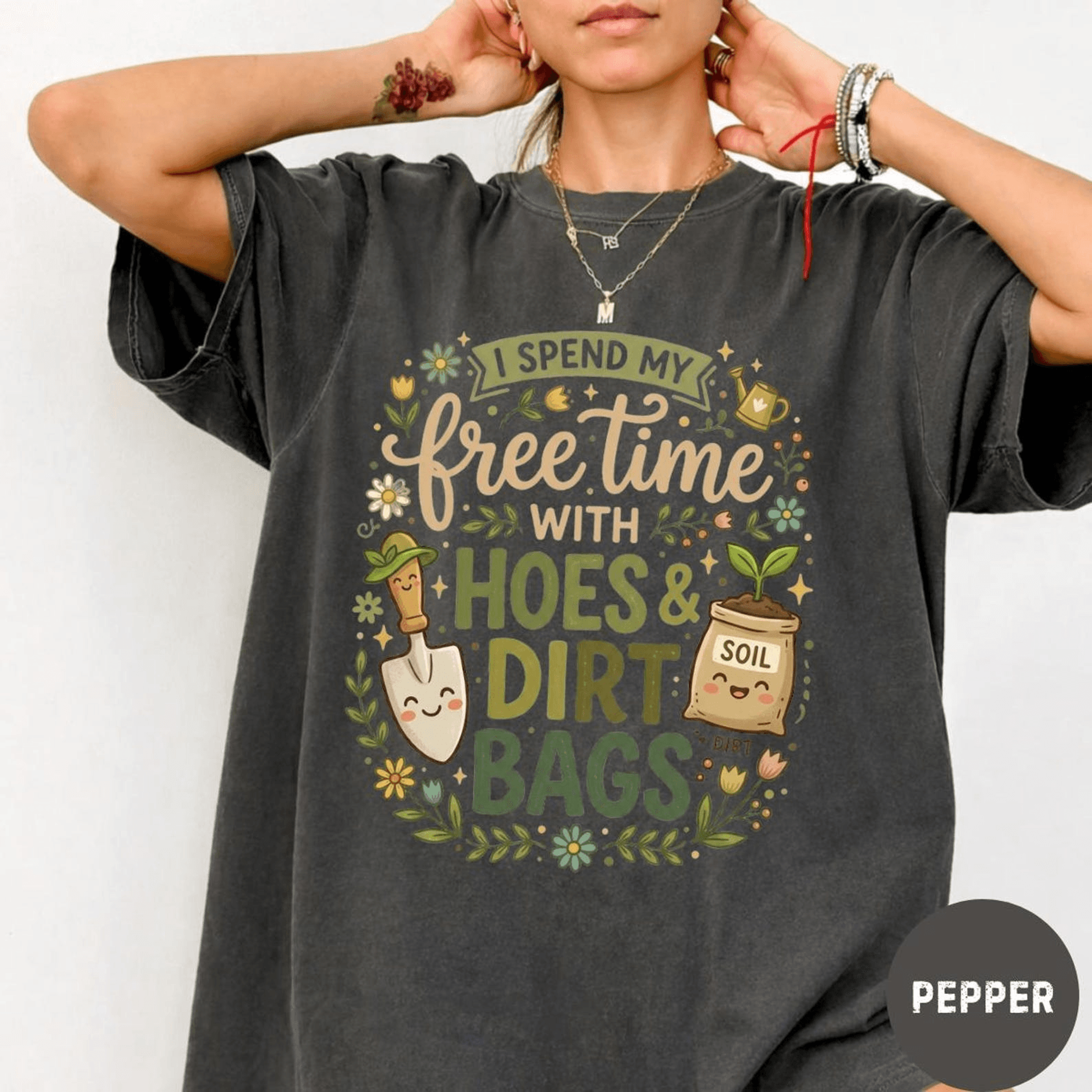 i bury things maybe plants maybe people shirt funny gardening