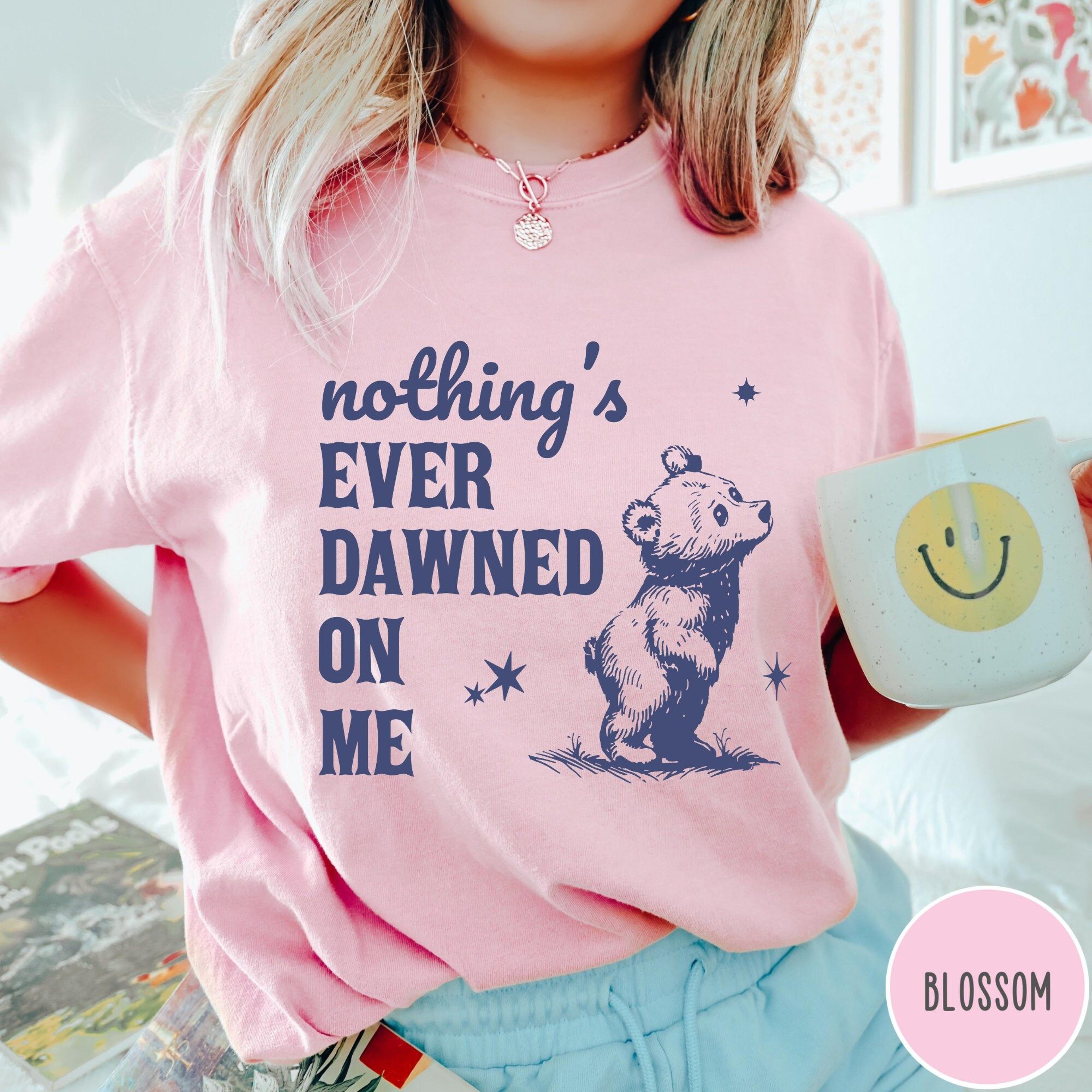 nothings ever dawned on me shirt sweatshirt funny duck graphic tee cute sarcastic crewneck