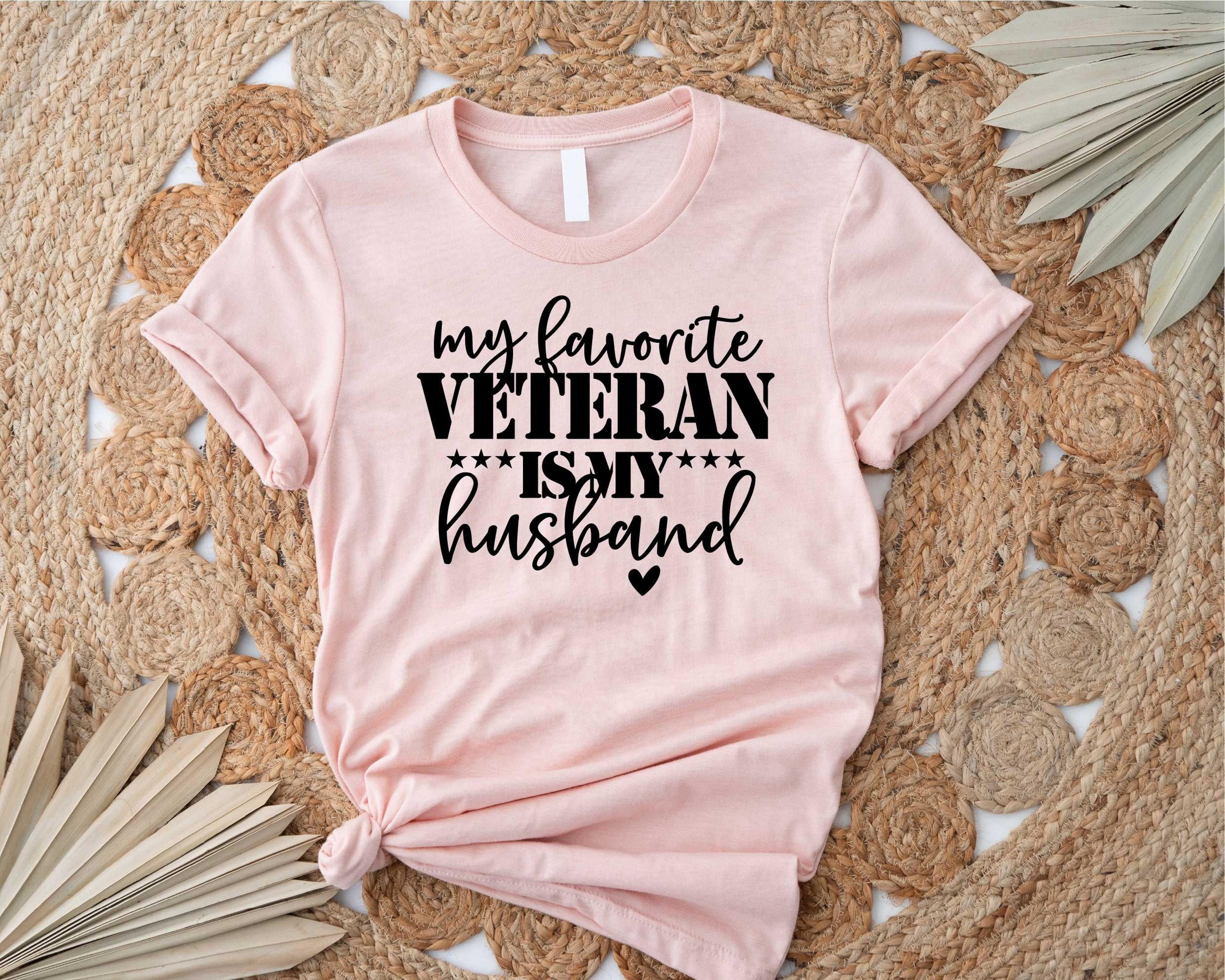 my favorite veteran is my husband veterans day patriotic military wife shirt