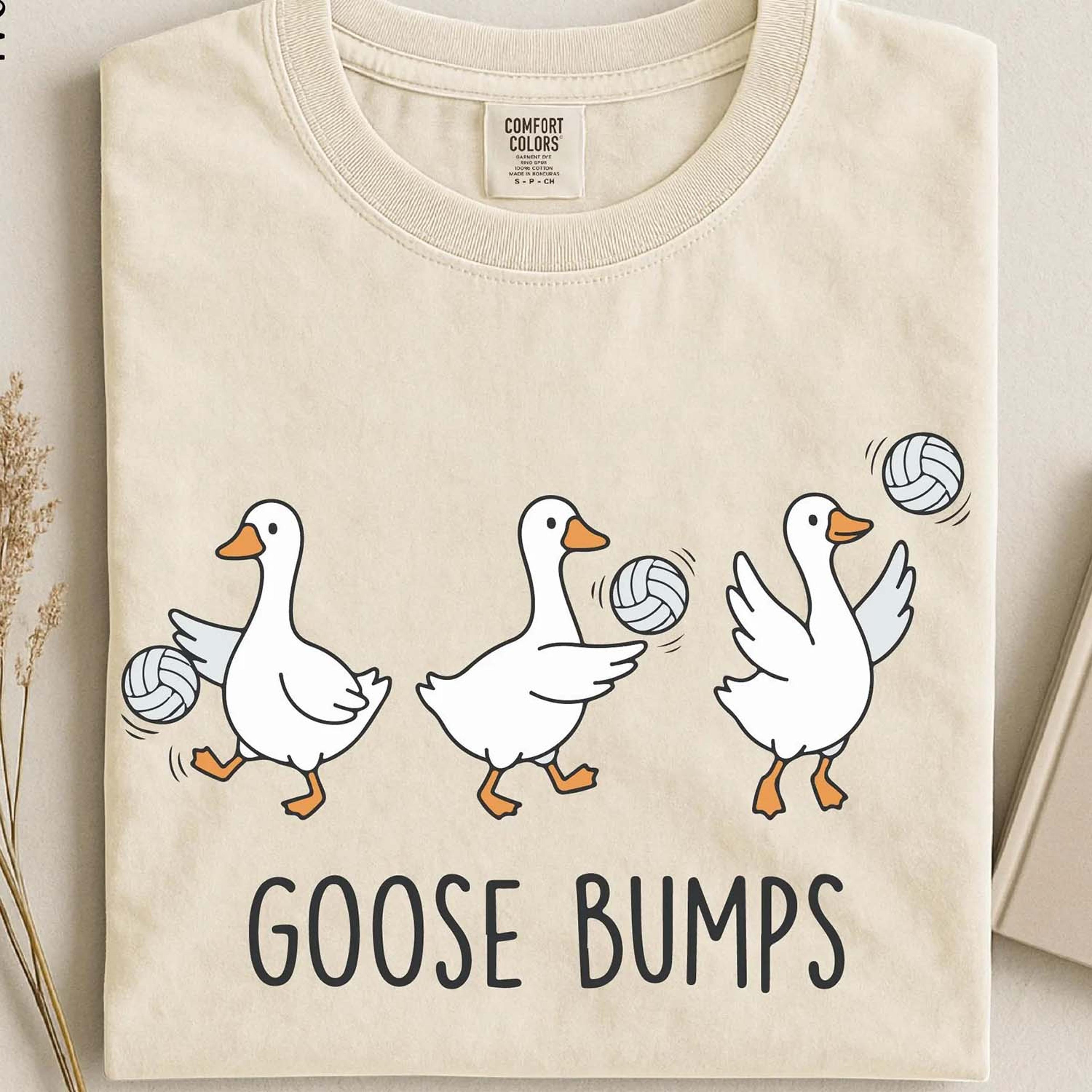 goose bumps volleyball shirt, funny goose volleyball tee