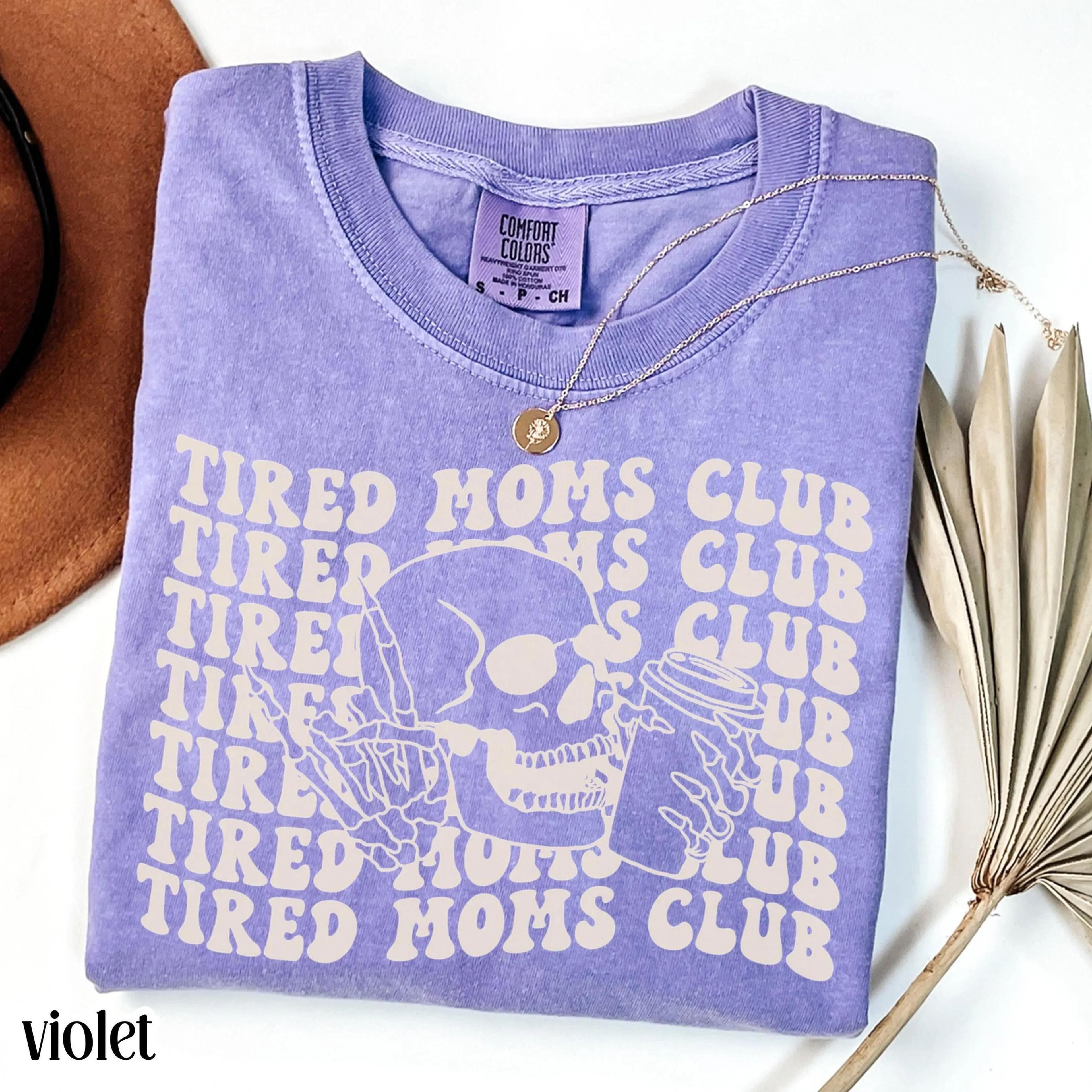 tired moms club shirt | mama shirt | funny coffee skeleton mom graphic tee