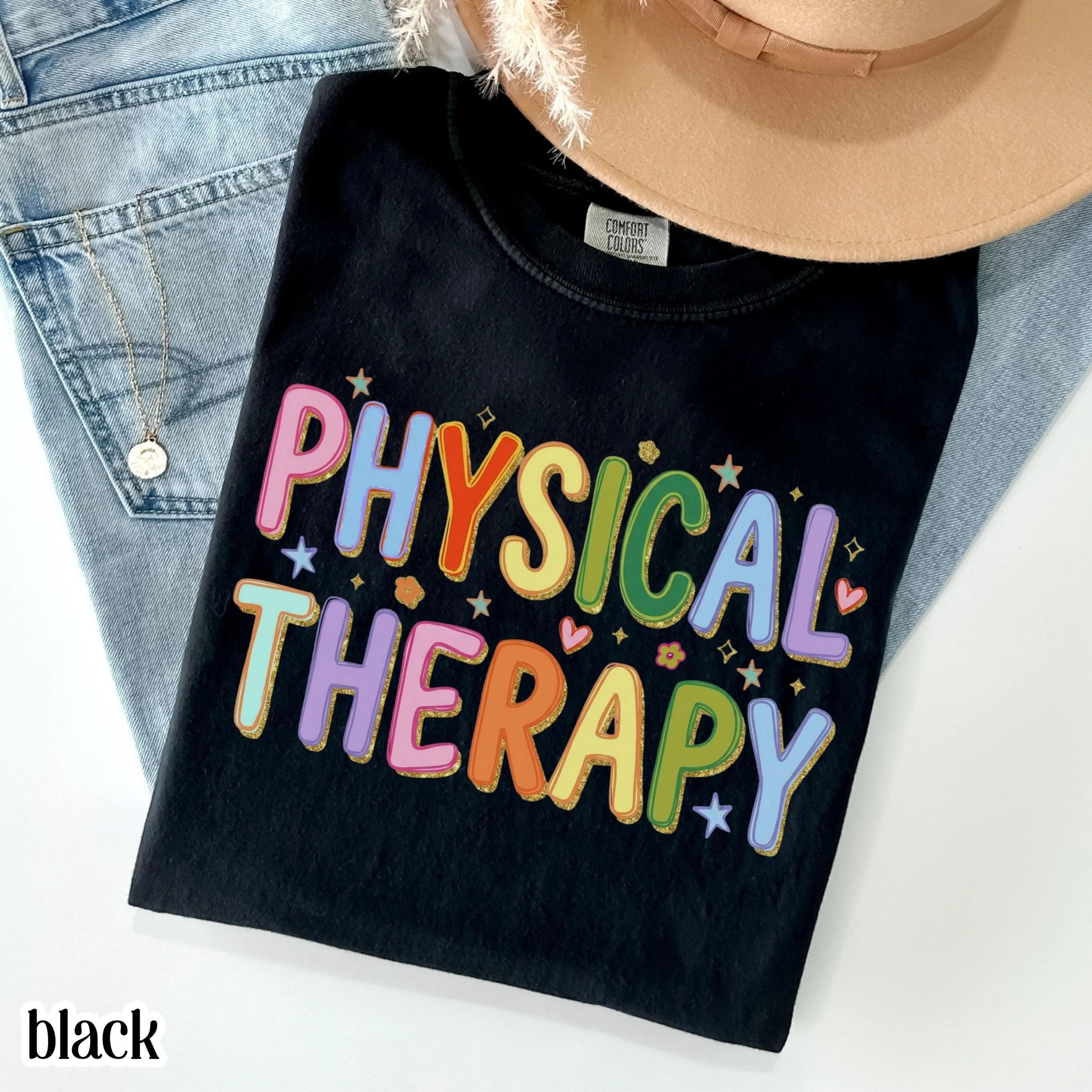 physical therapy shirt | pt physical therapist assistant tshirt | colorful therapy graphic tee