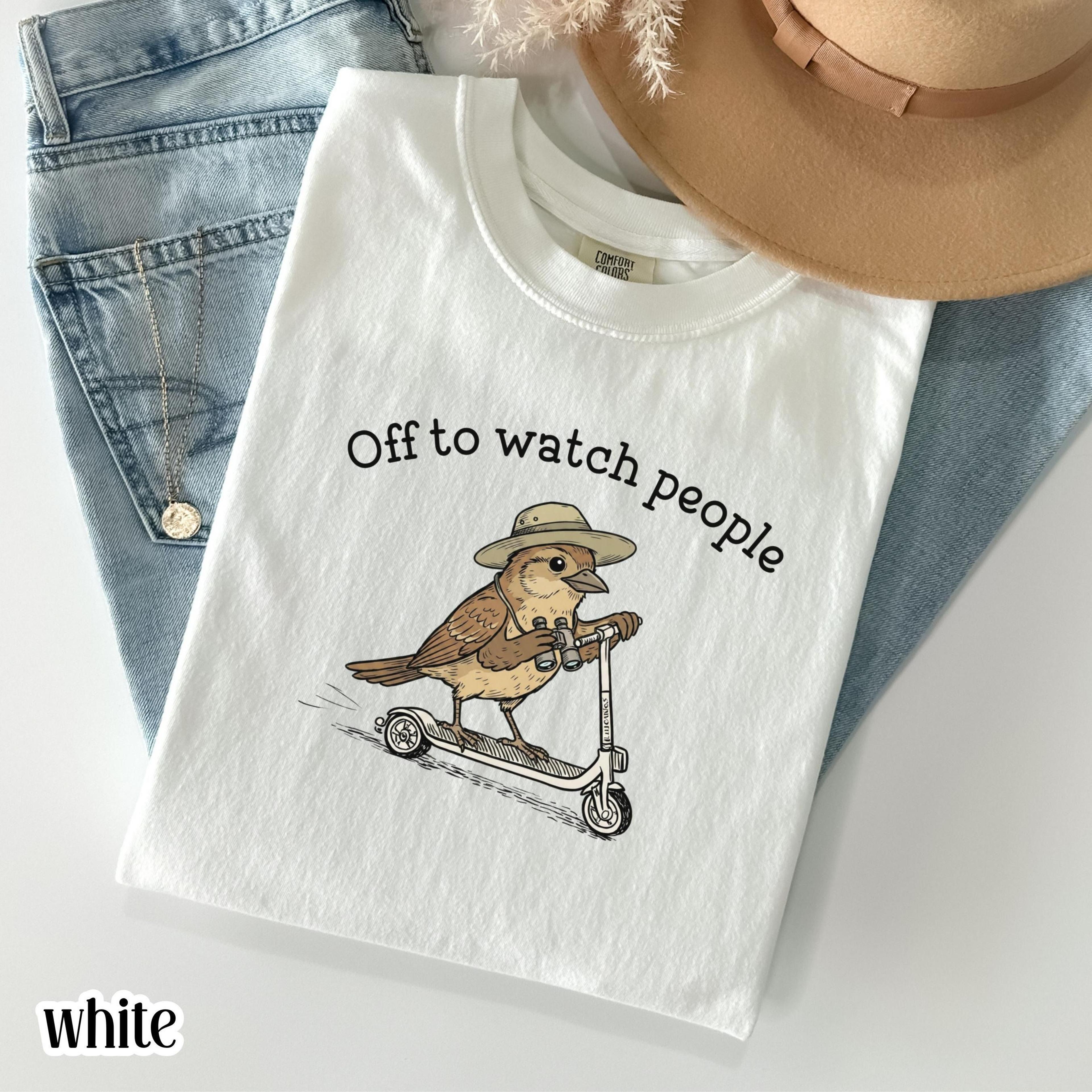 funny birdwatching shirt | birdwatching shirt | off to watch people nature graphic tee