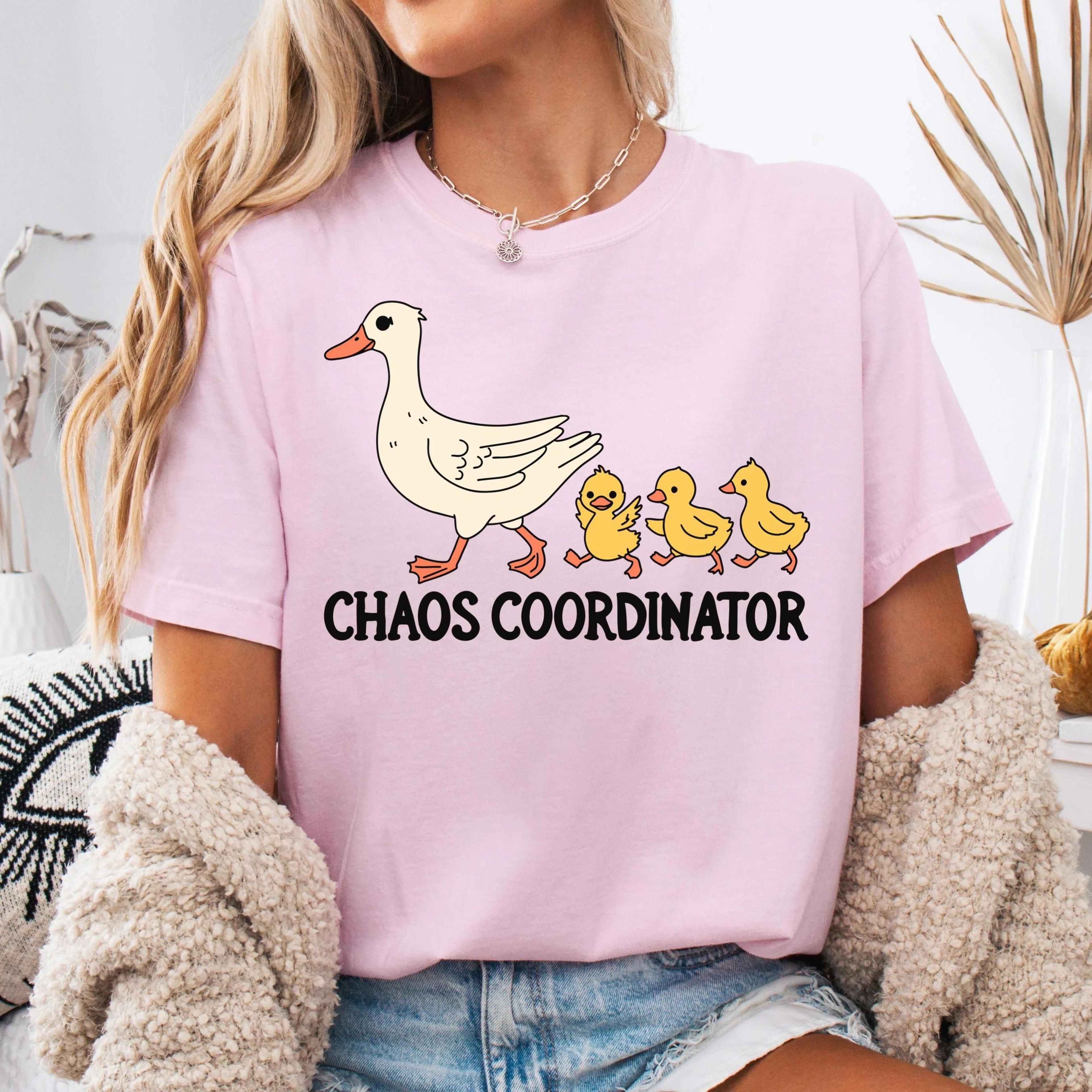 chaos coordinator goose shirt | funny mama goose tee | duck lover graphic t-shirt